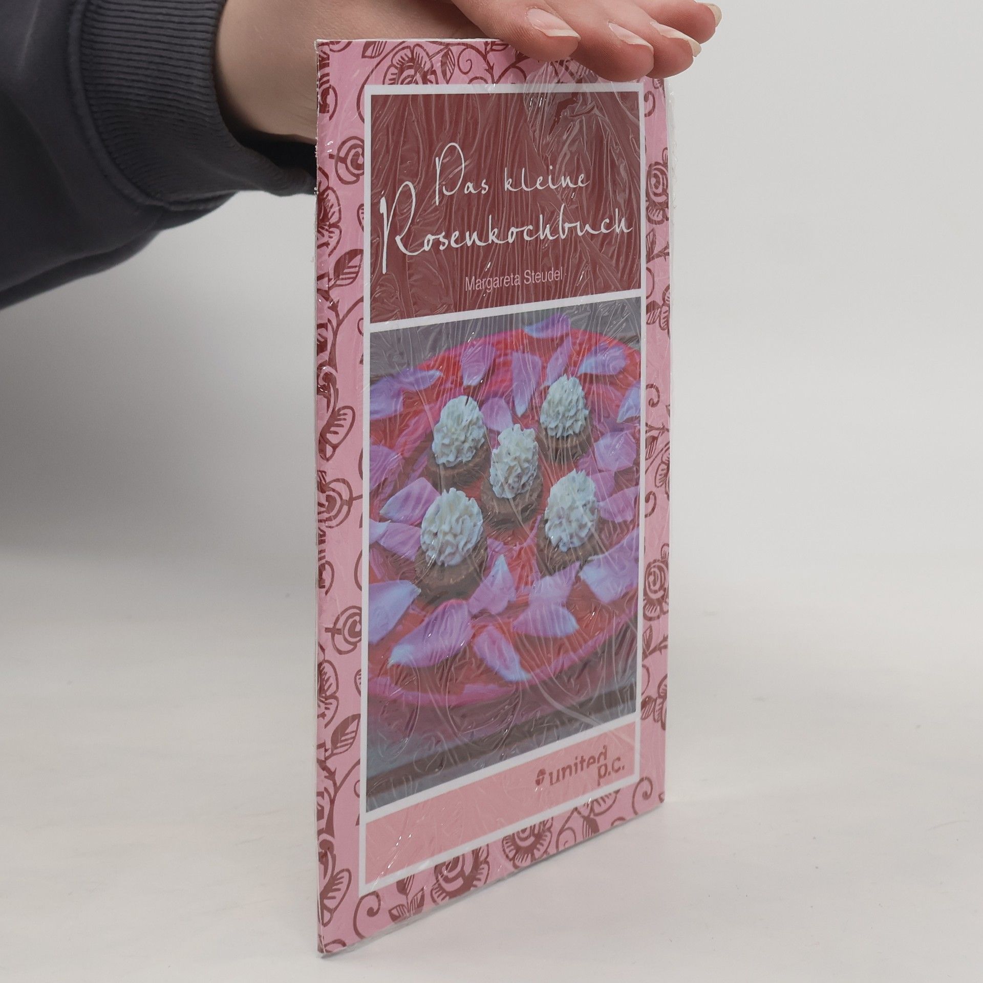 Margareta Steudel Das kleine Rosenkochbuch