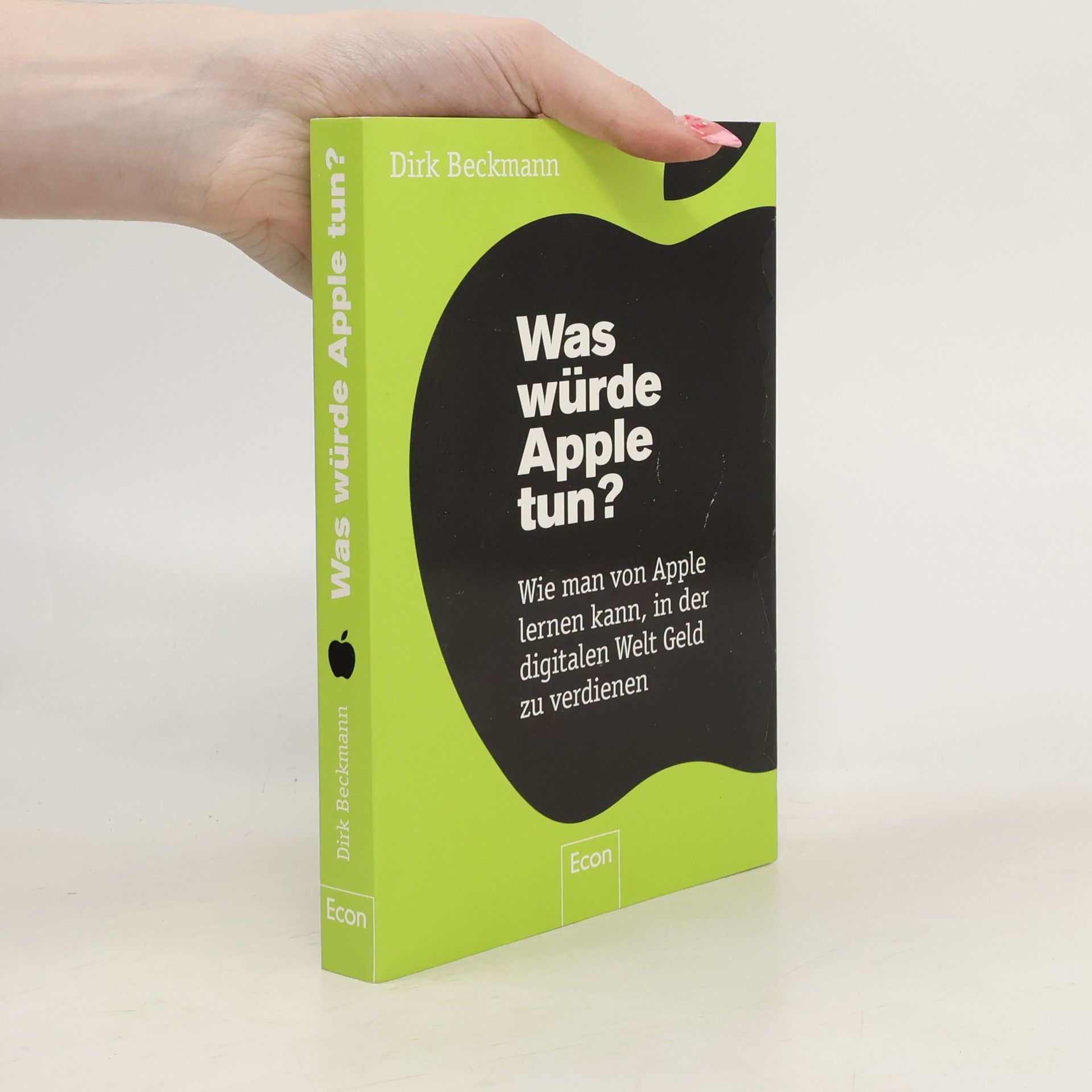 Dirk Beckmann Was würde Apple tun?