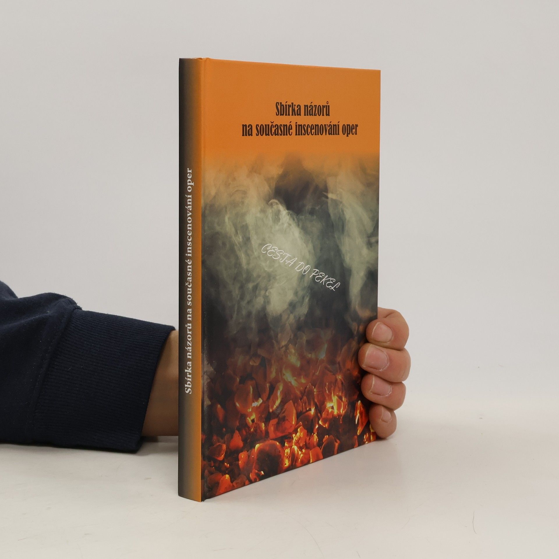 Rudolf Rouček Sbírka názorů na současné inscenování oper: cesta do pekel