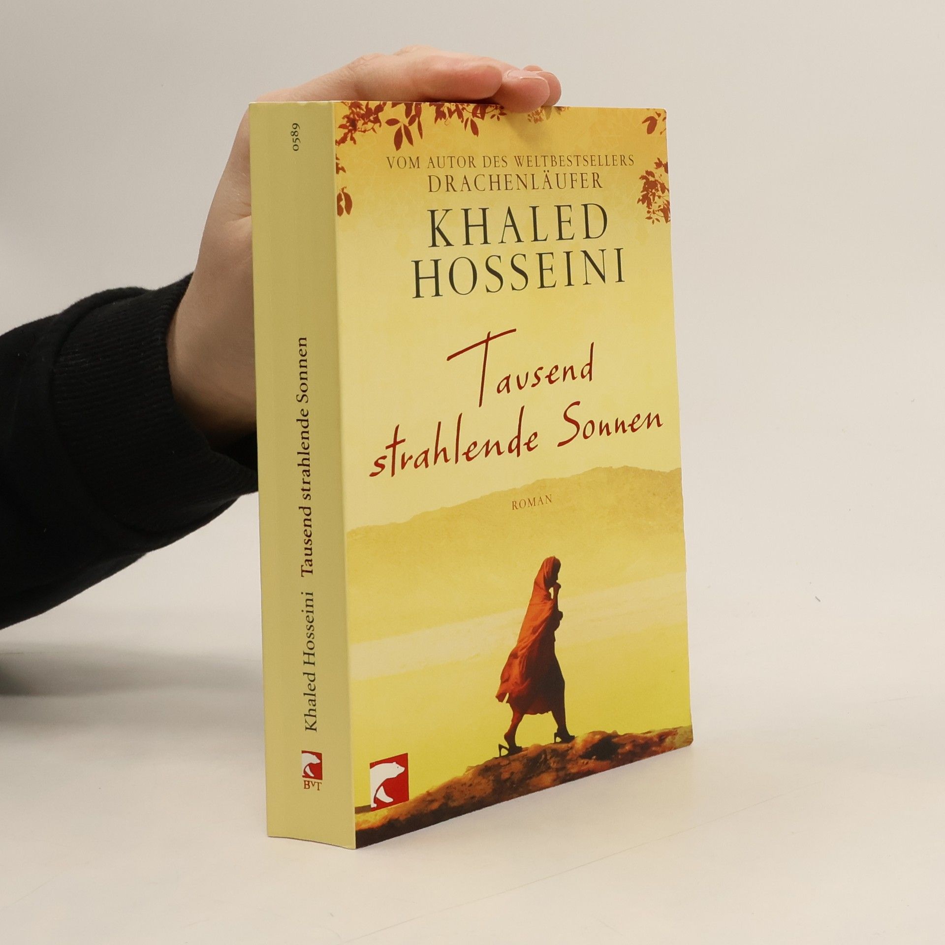 Khaled Hosseini Tausend strahlende Sonnen : Roman