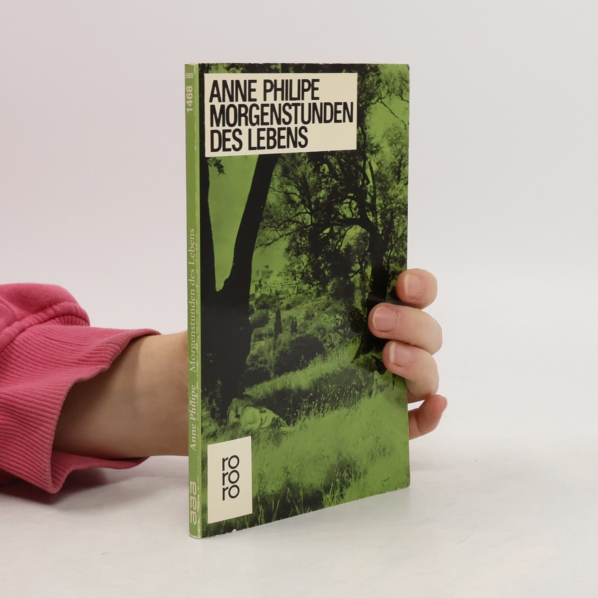 Anne Philipe Morgenstunden des Lebens