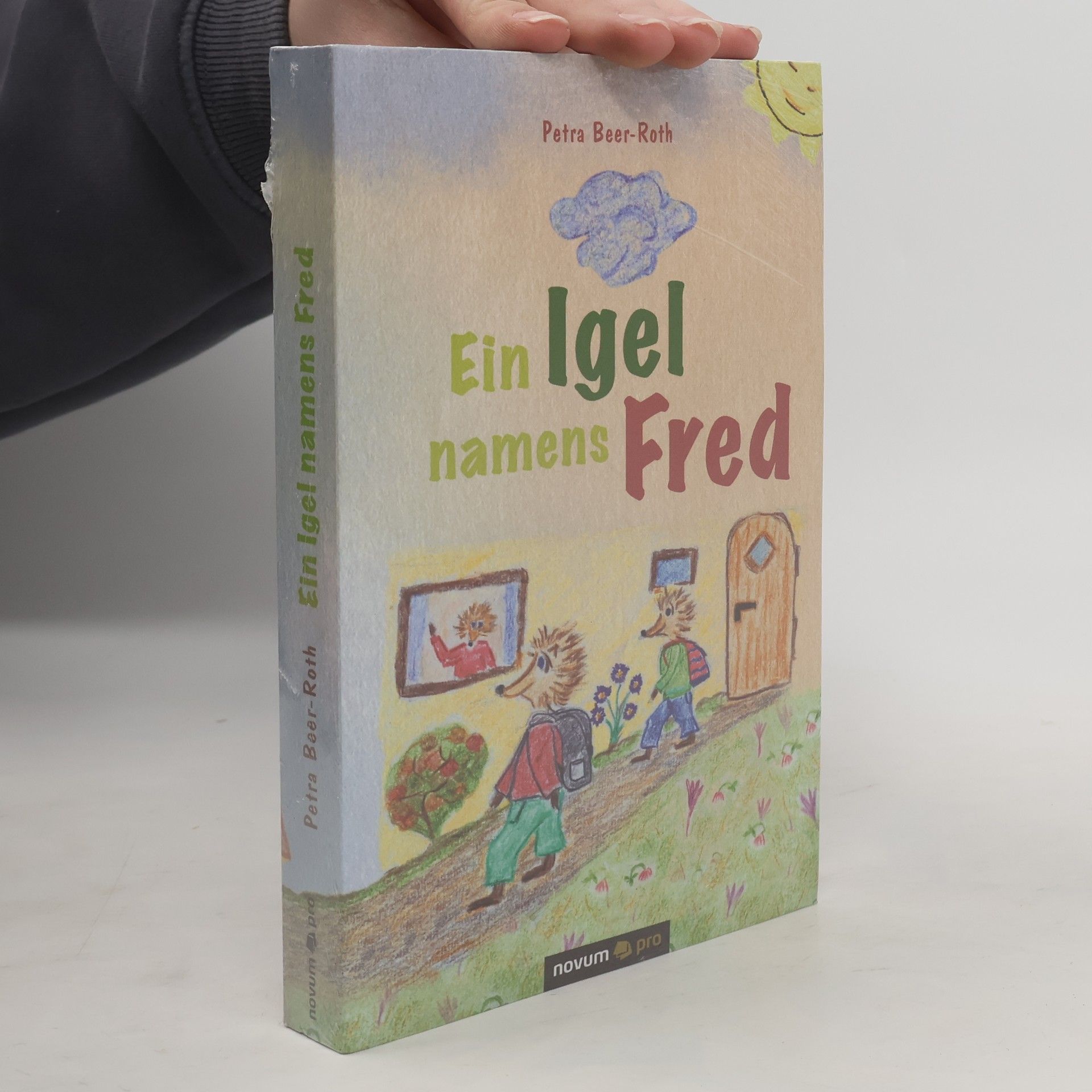 Petra Beer-Roth Ein Igel namens Fred