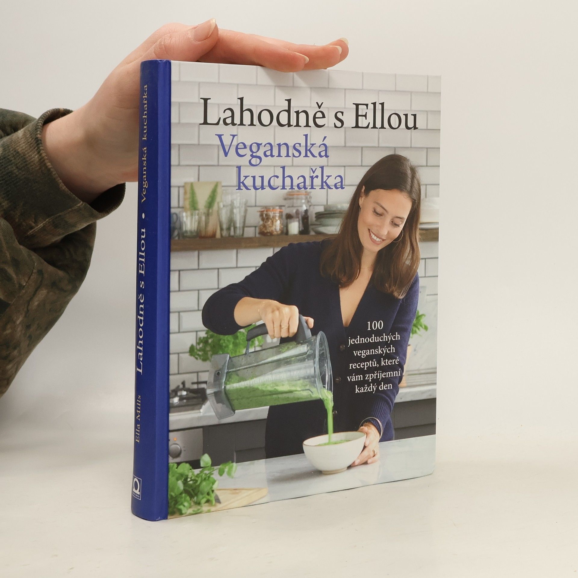 Ella Mills Lahodně s Ellou. Veganská kuchařka
