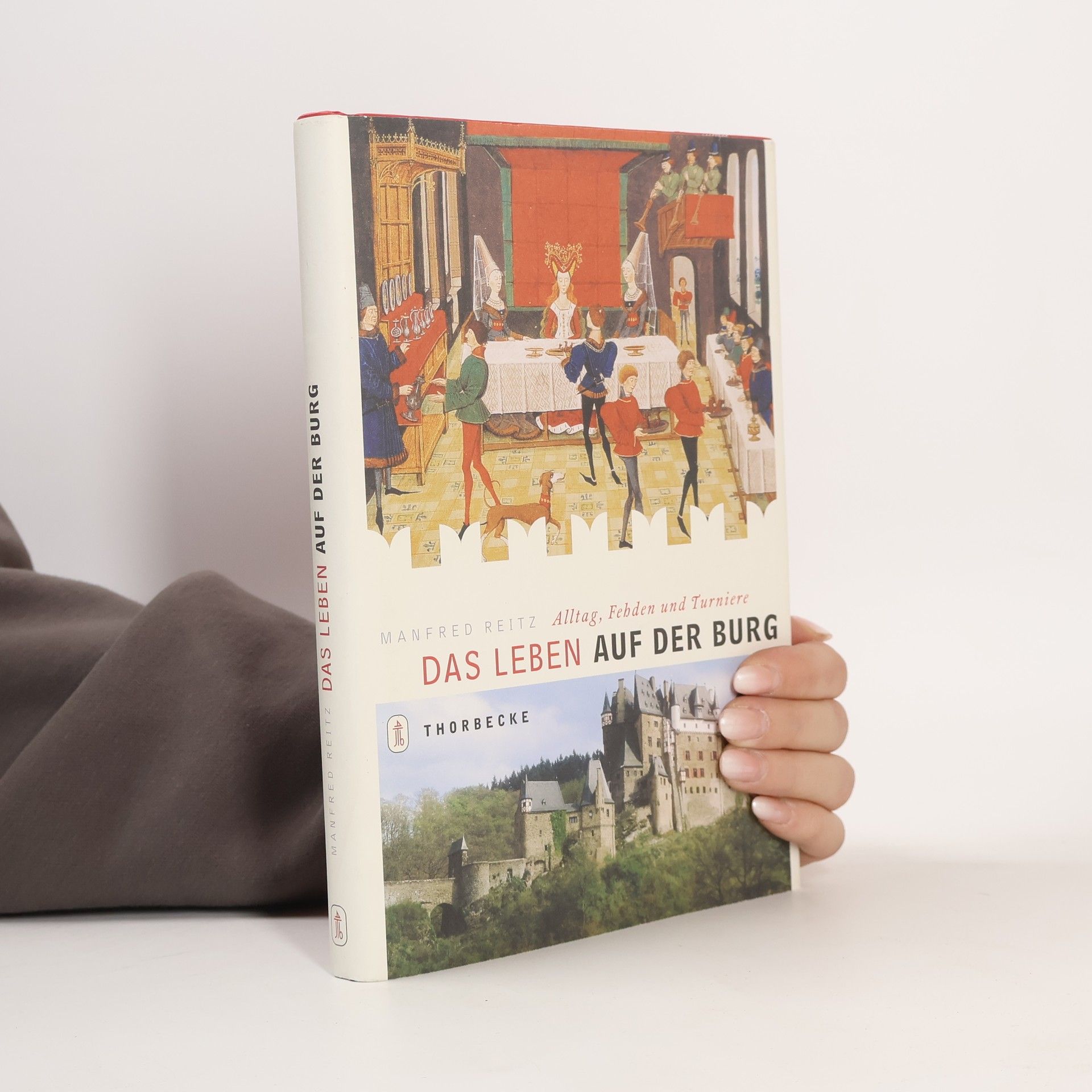 Das Leben auf der Burg