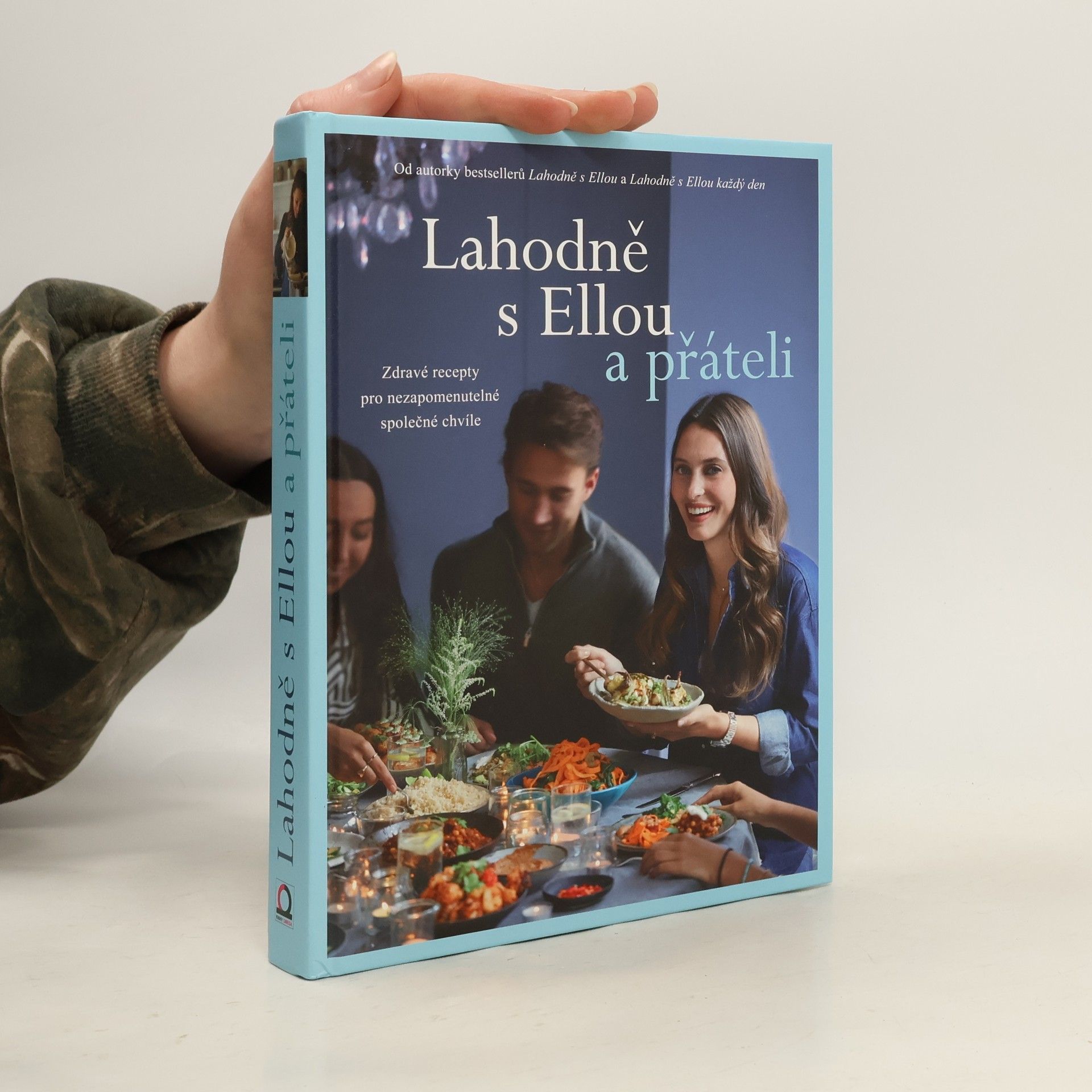 Ella Mills Lahodně s Ellou a přáteli