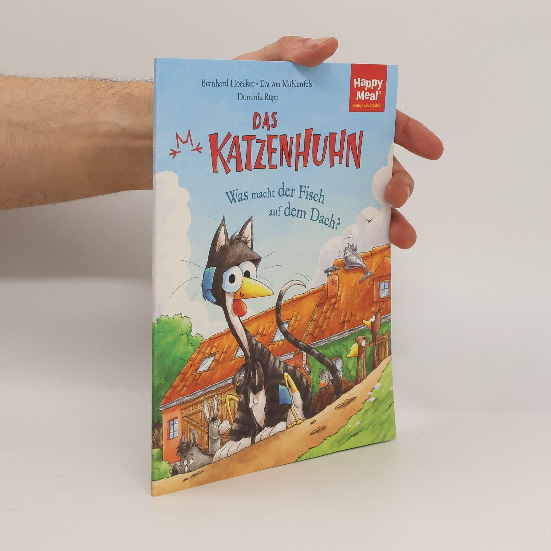 Eva Von Mühlenfels Das Katzenhuhn: Was macht der Fisch auf dem Dach?