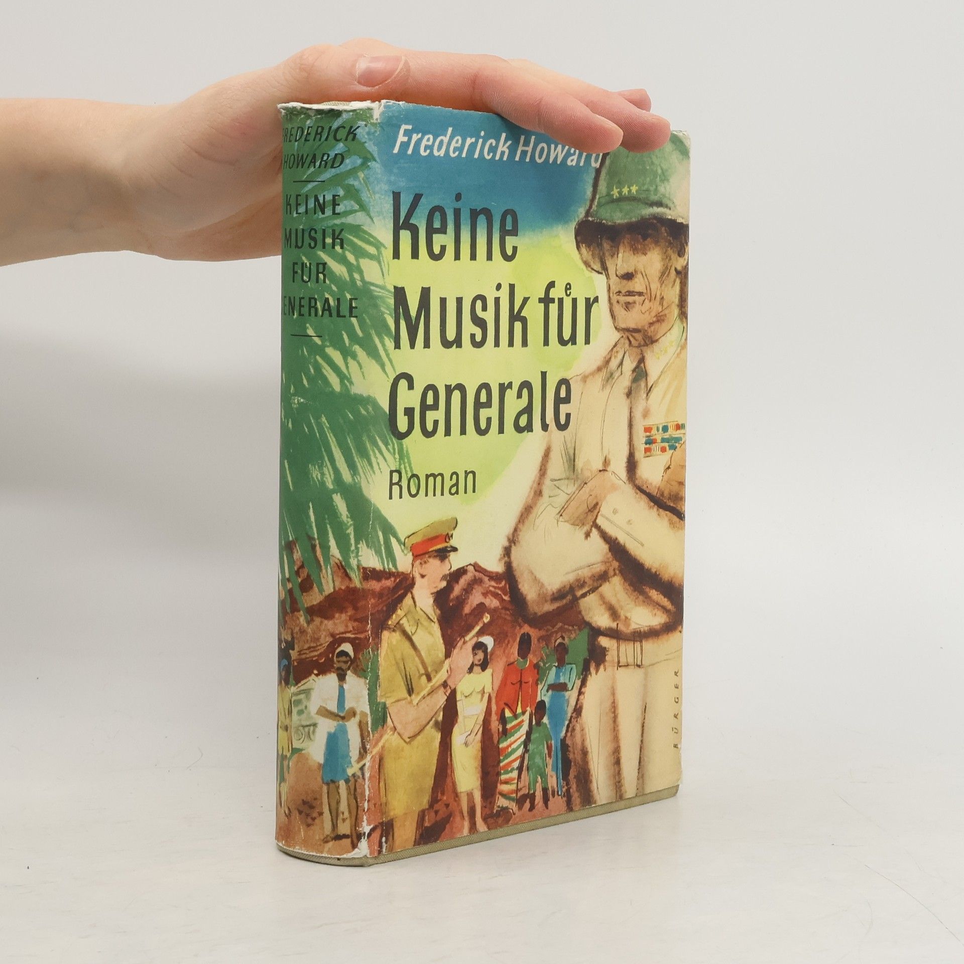Frederick Howard Keine Musik für Generale