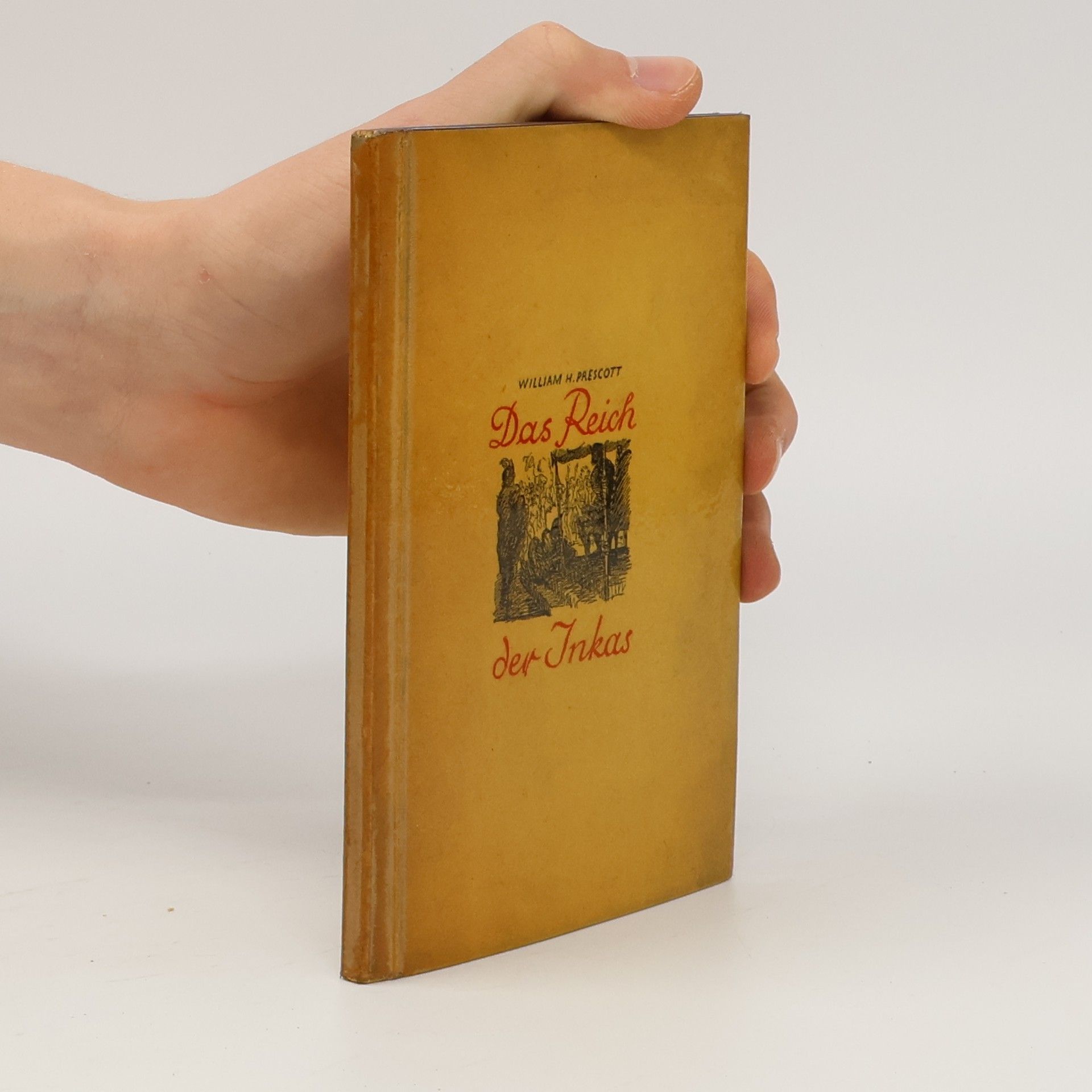 William Hickling Prescott Das Reich der Inkas