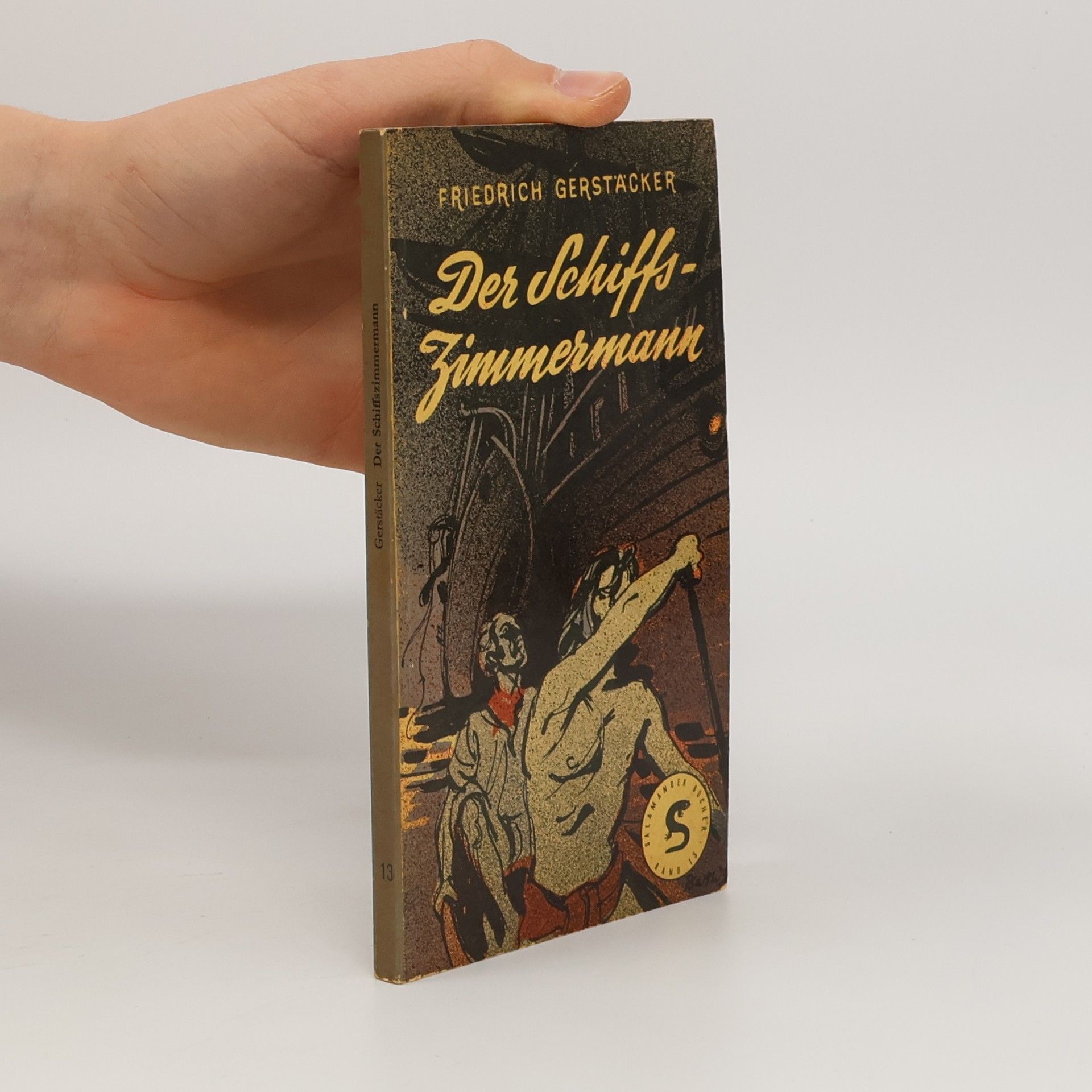 Friedrich Gerstäcker Der Schiffszimmermann