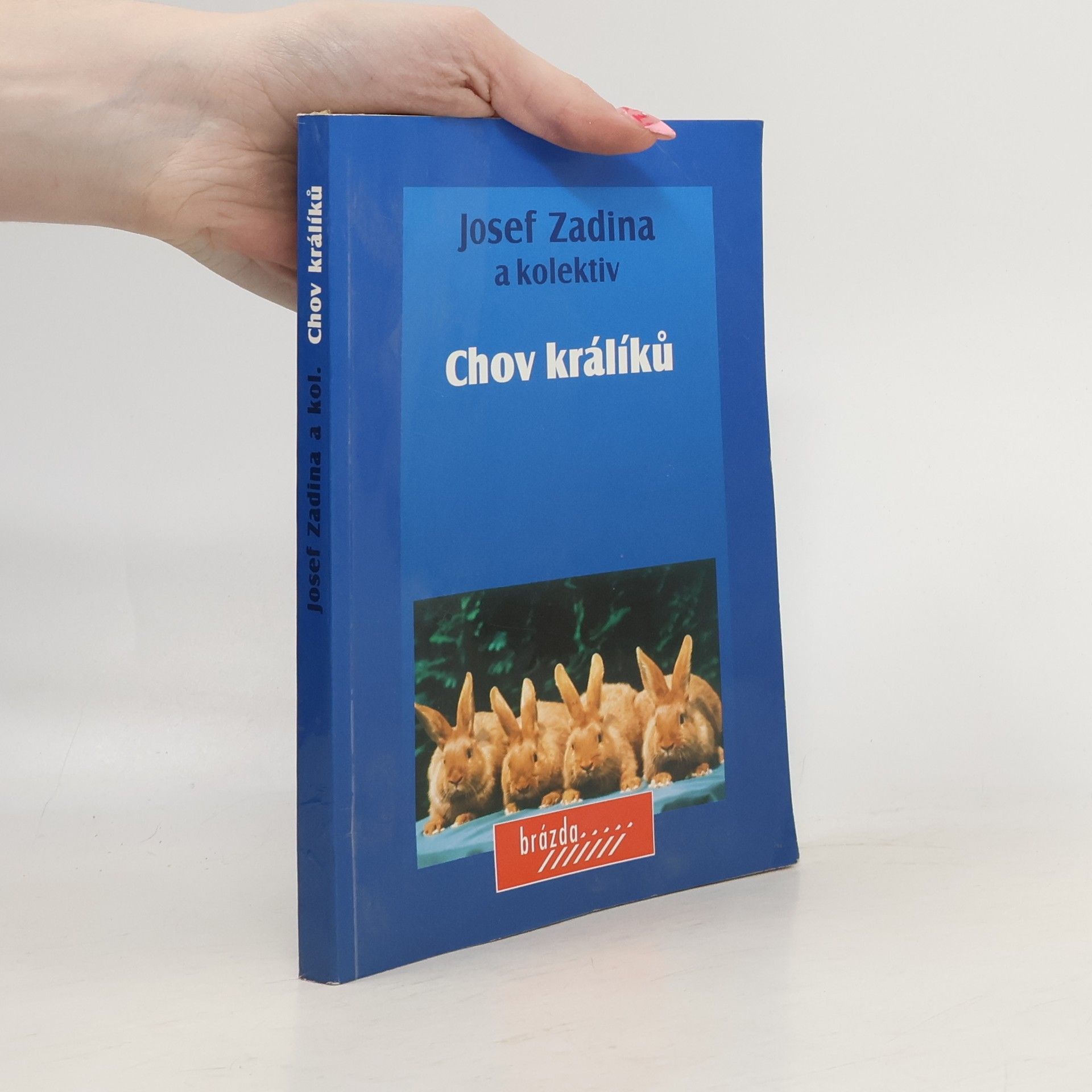 Josef Zadina Chov králíků