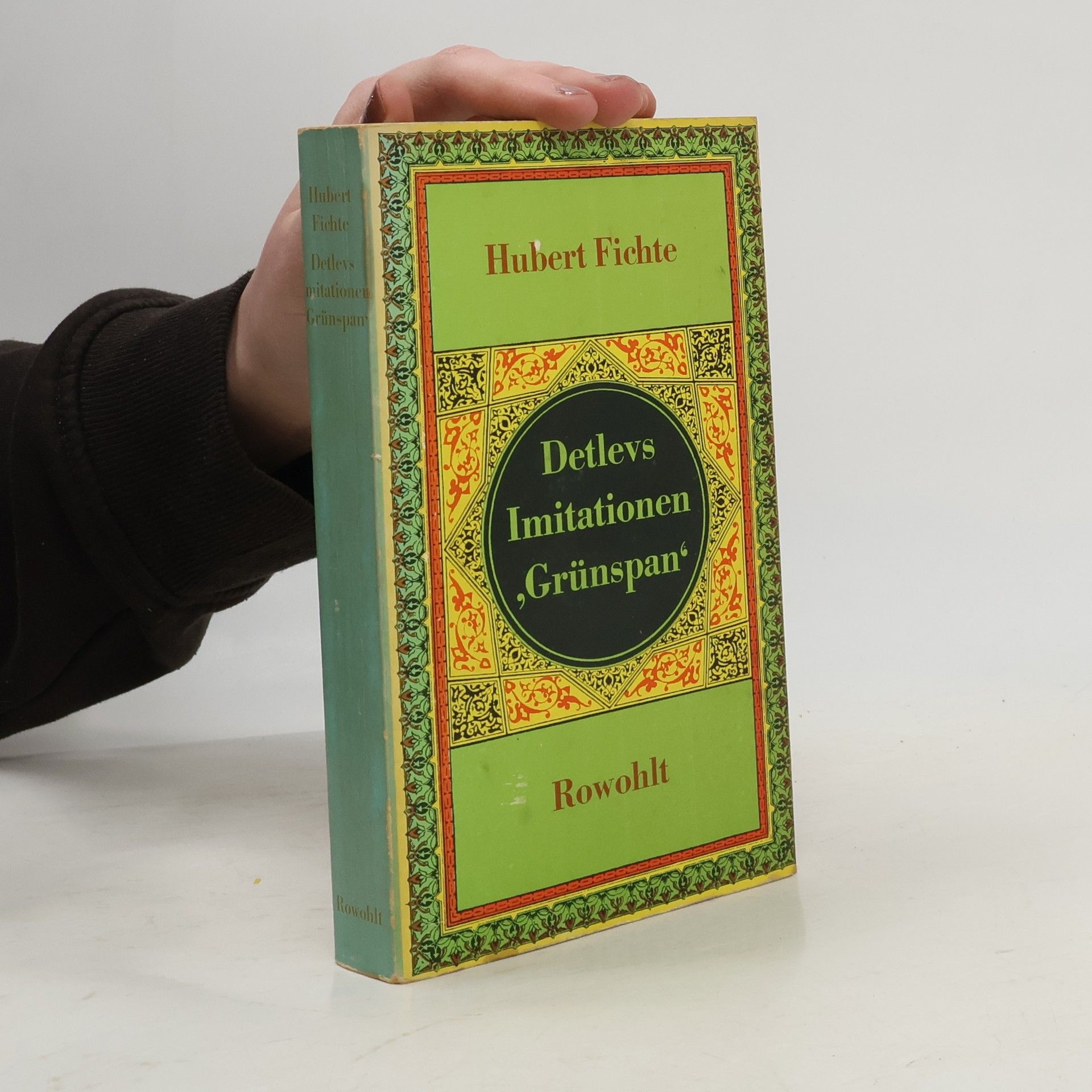 Hubert Fichte Detlevs Imitationen Grünspan