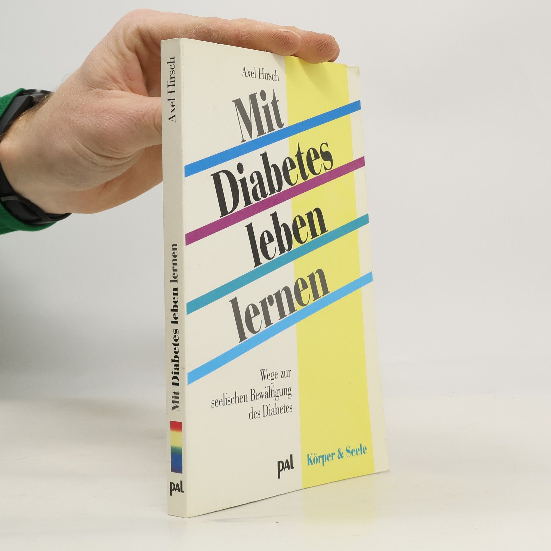 Körper & Seele: Mit Diabetes leben lernen