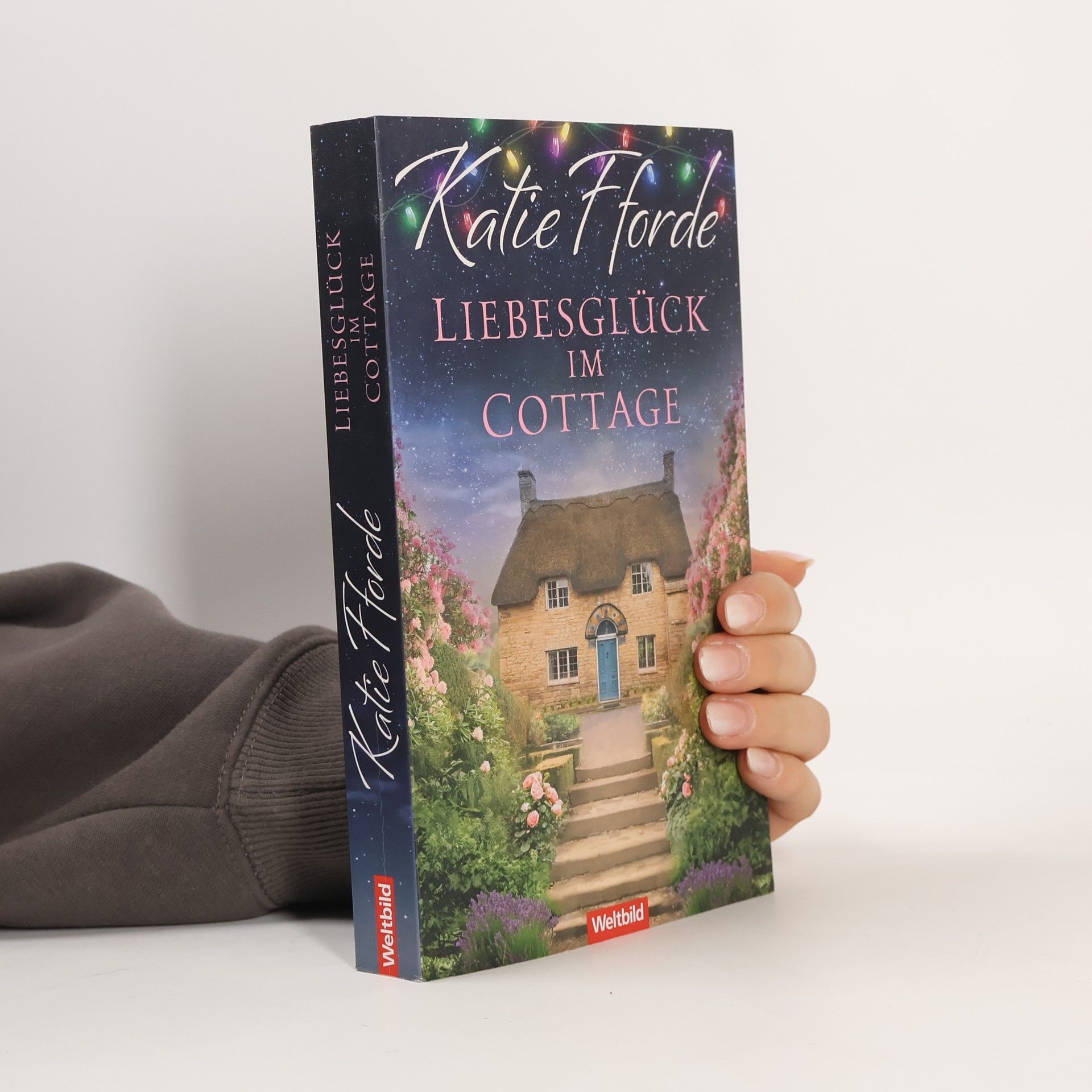 Katie Fforde Liebesglück im Cottage