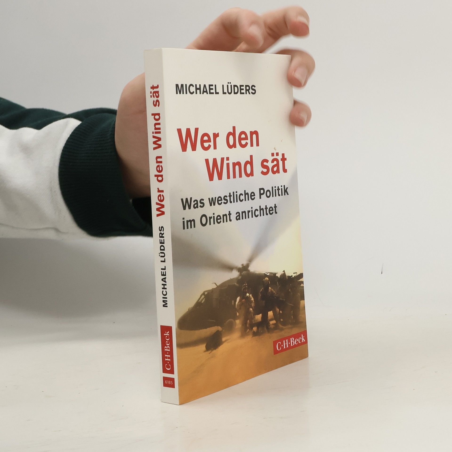 Michael Lüders Wer den Wind sät