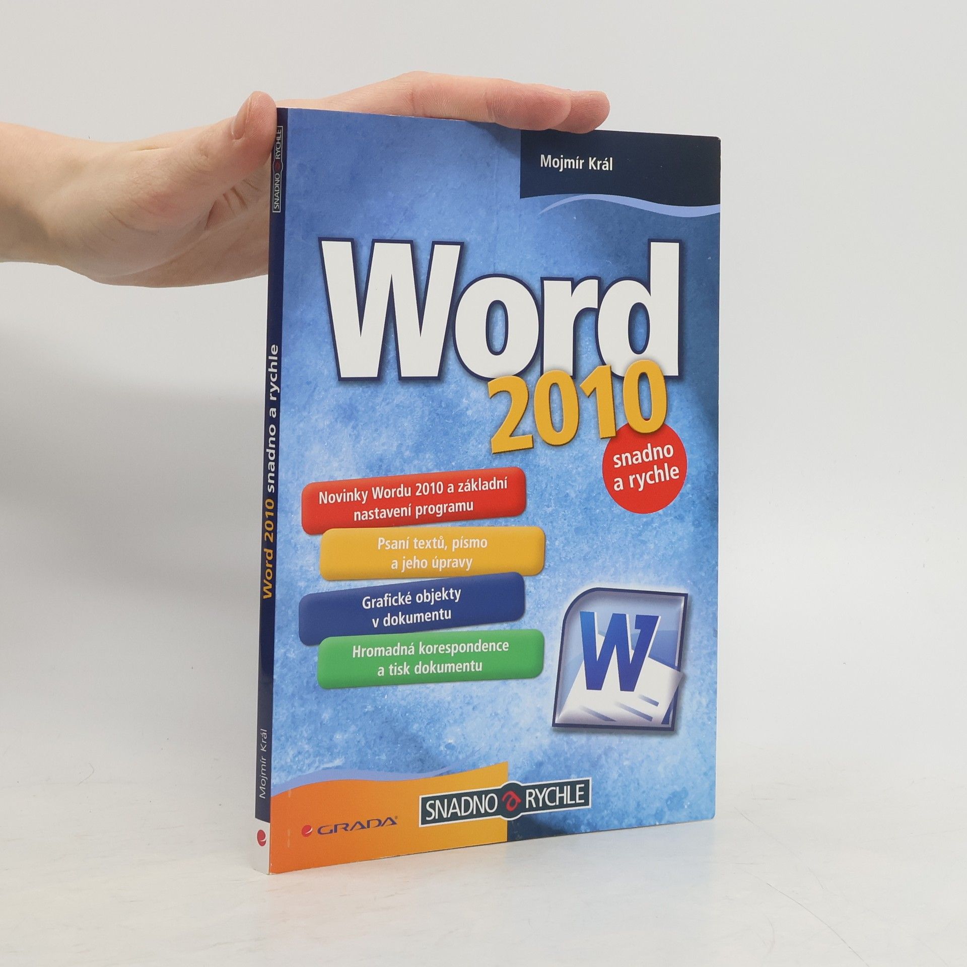 Mojmír Král Word 2010 : snadno a rychle
