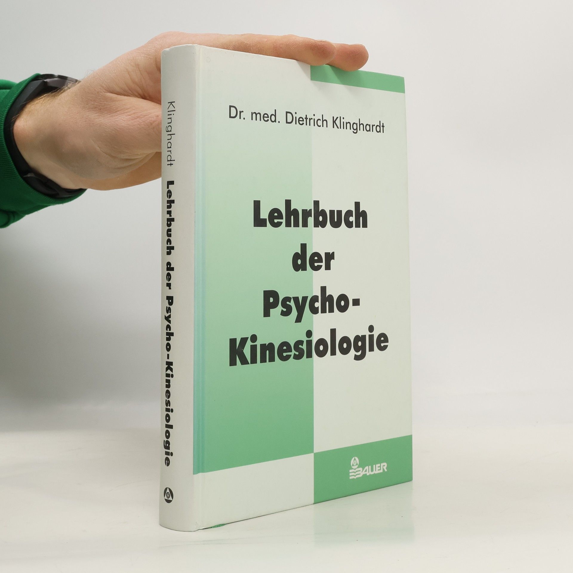 Lehrbuch der Psycho-Kinesiologie