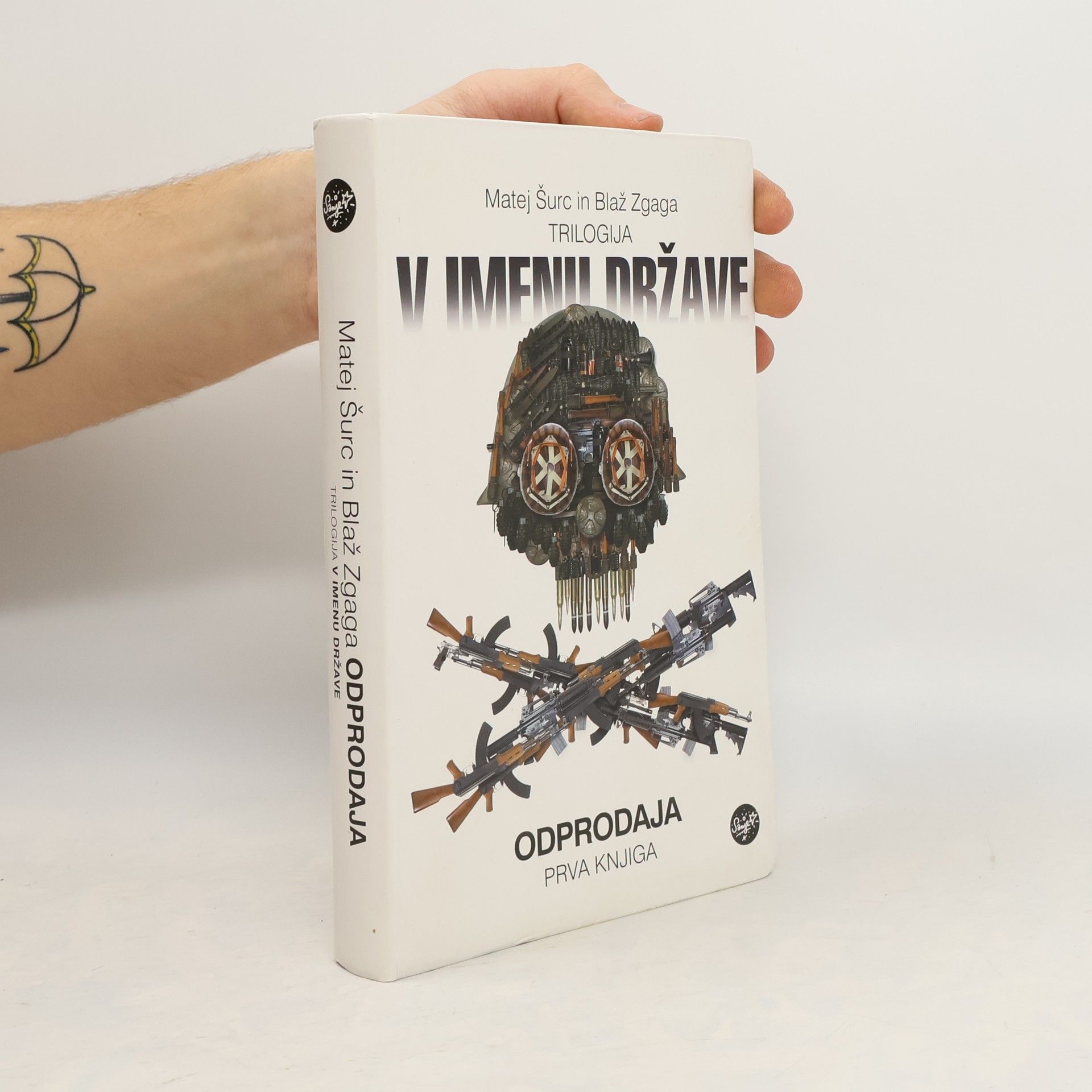 Matej Šurc Trilogija - 1: V imenu države; Odprodaja