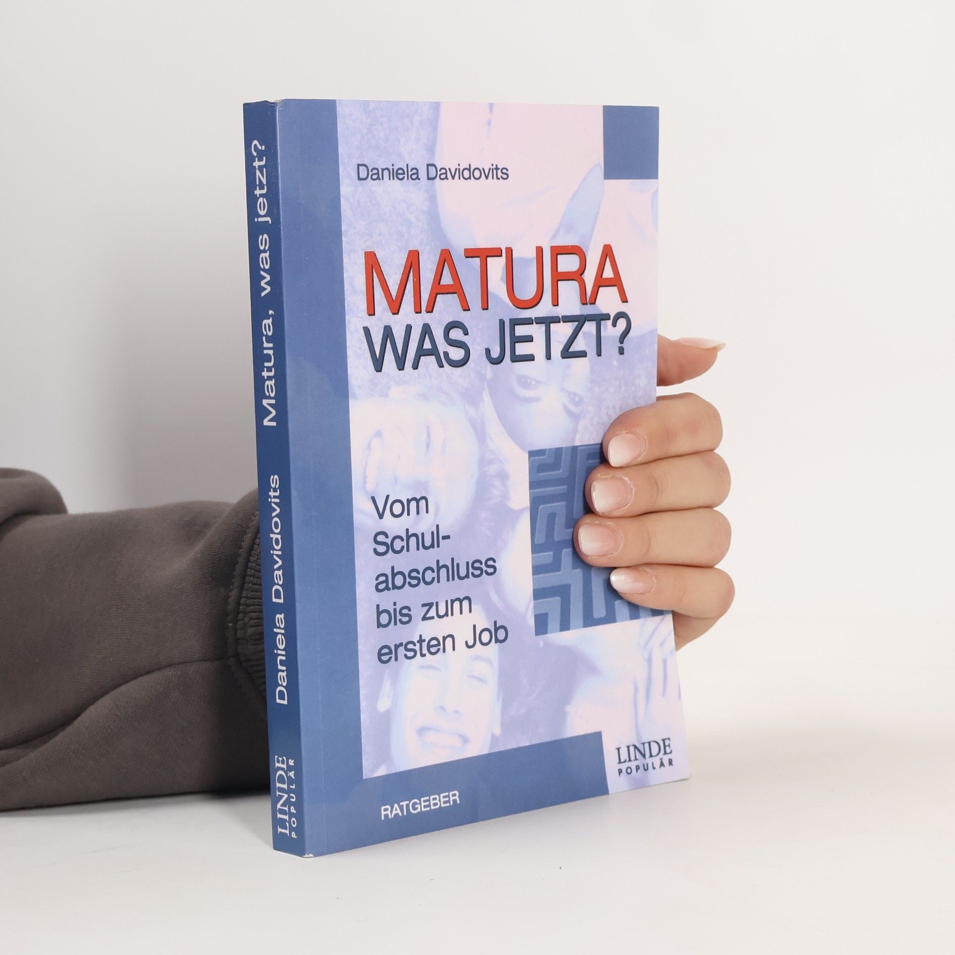 Daniela Davidovits Matura, was jetzt? (Ausgabe Österreich)