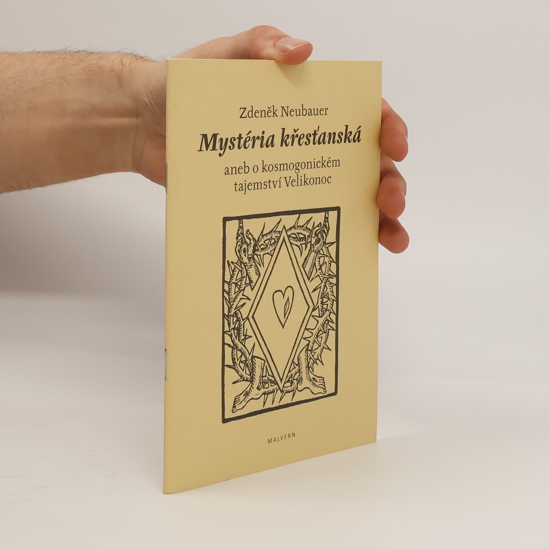 Zdeněk Neubauer Mystéria křesťanská