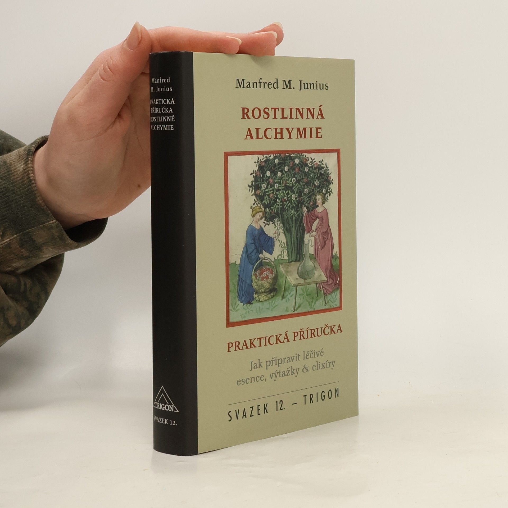 Manfred Jenius Praktická příručka rostlinné alchymie