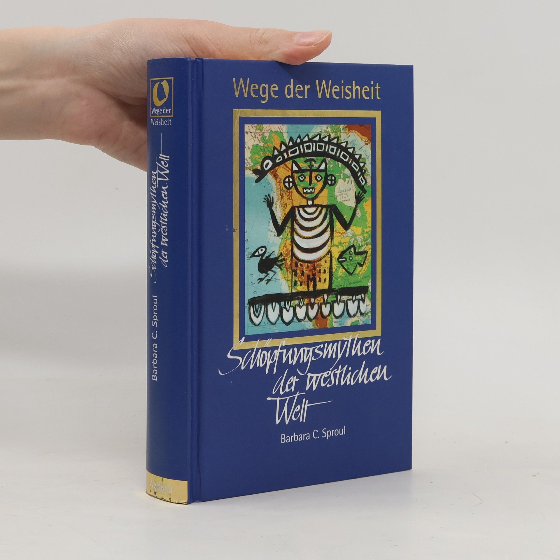 Barbara C. Sproul Schöpfungsmythen der westlichen Welt