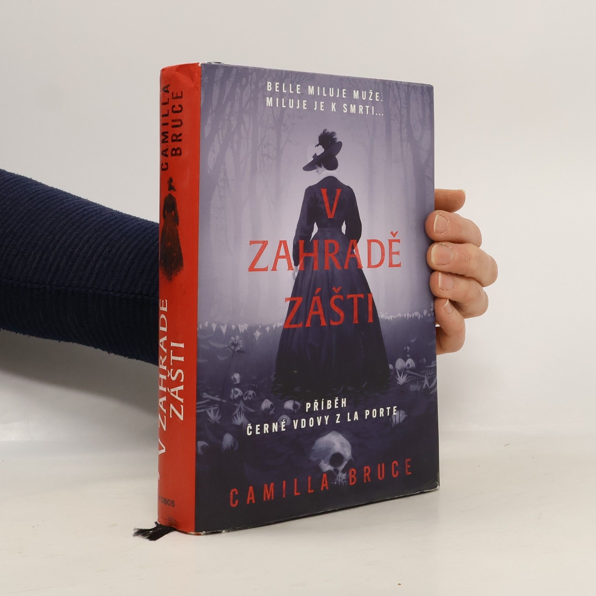 Camilla Bruce V zahradě zášti : příběh černé vdovy z La Porte