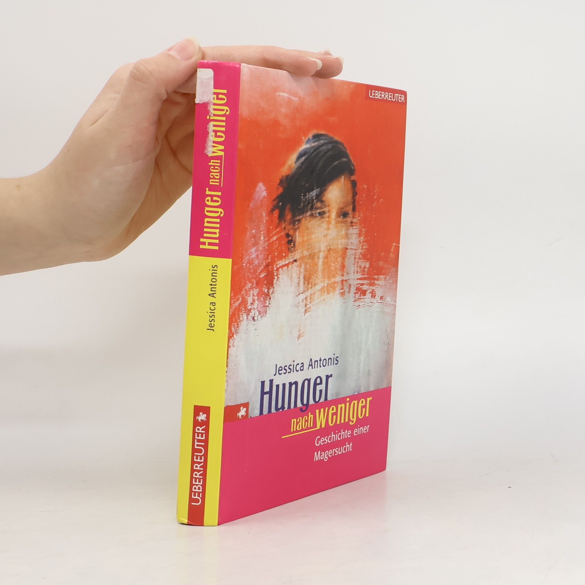 Jessica Antonis Hunger nach weniger