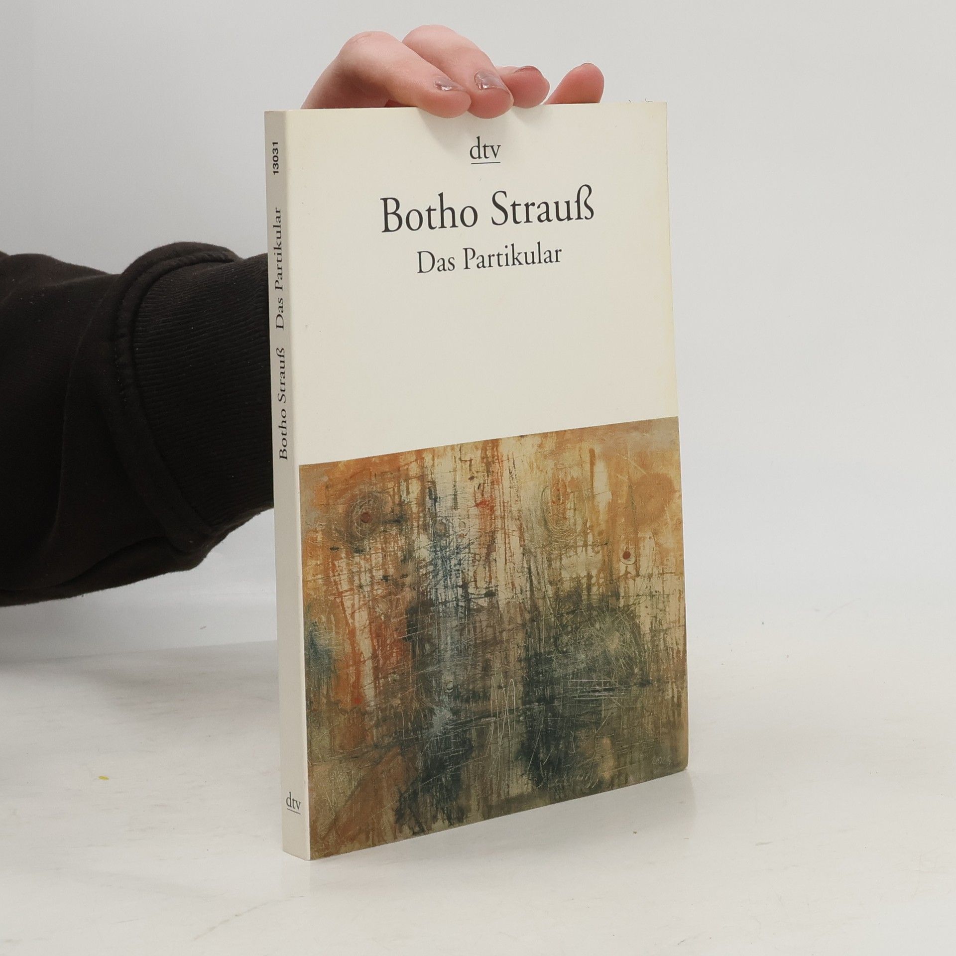 Botho Strauss Das Partikular