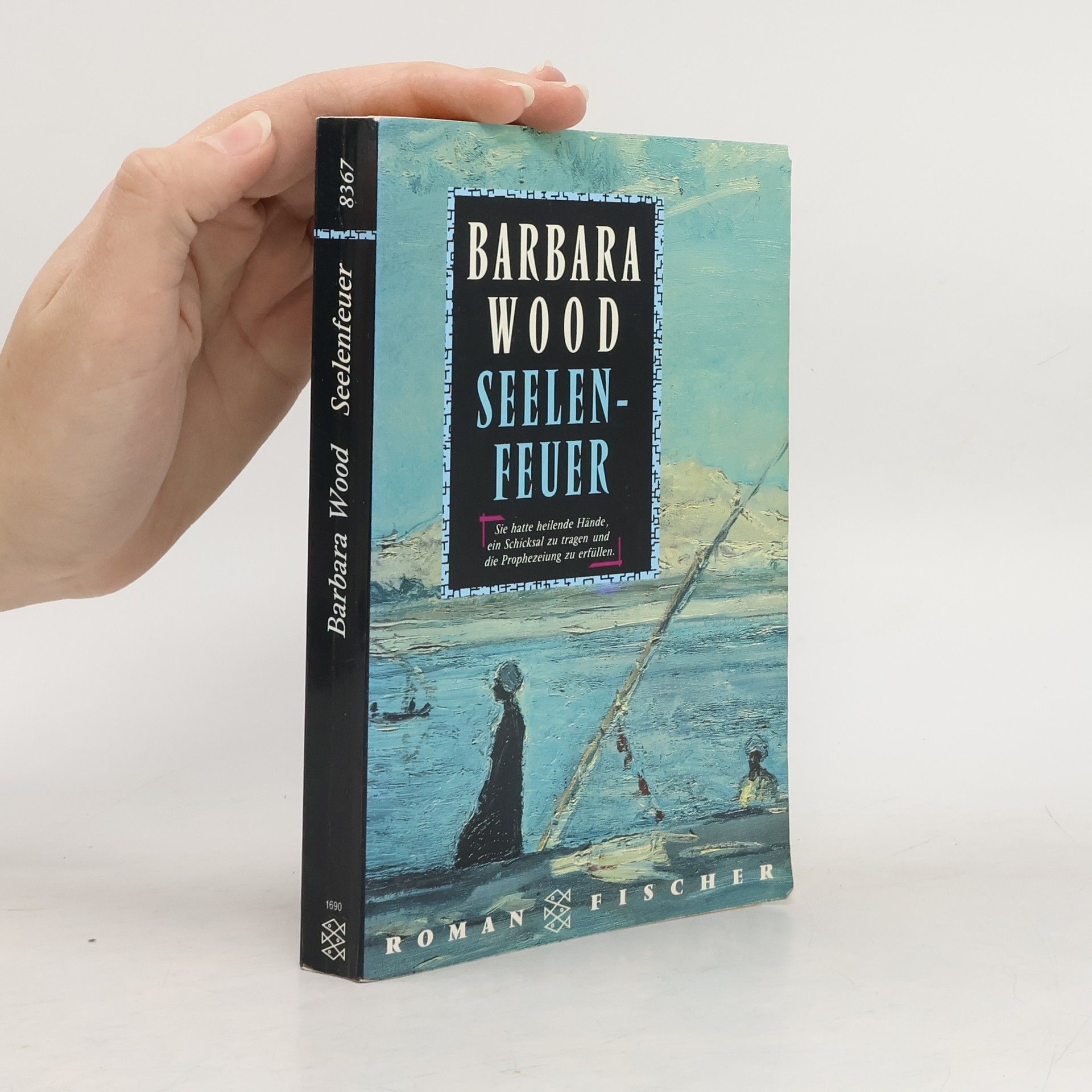 Barbara Wood Seelenfeuer