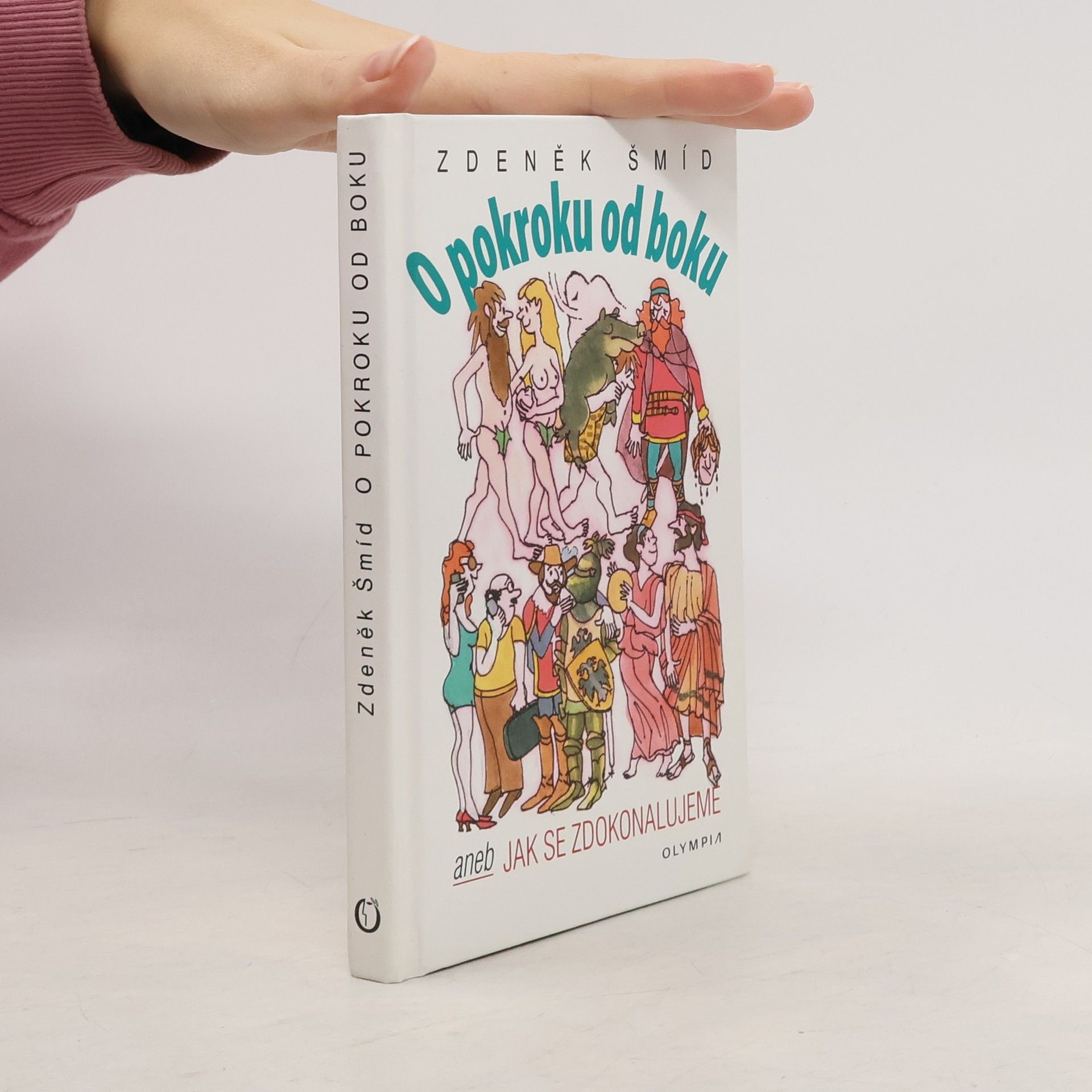 Zdeněk Šmíd O pokroku od boku, aneb, Jak se zdokonalujeme