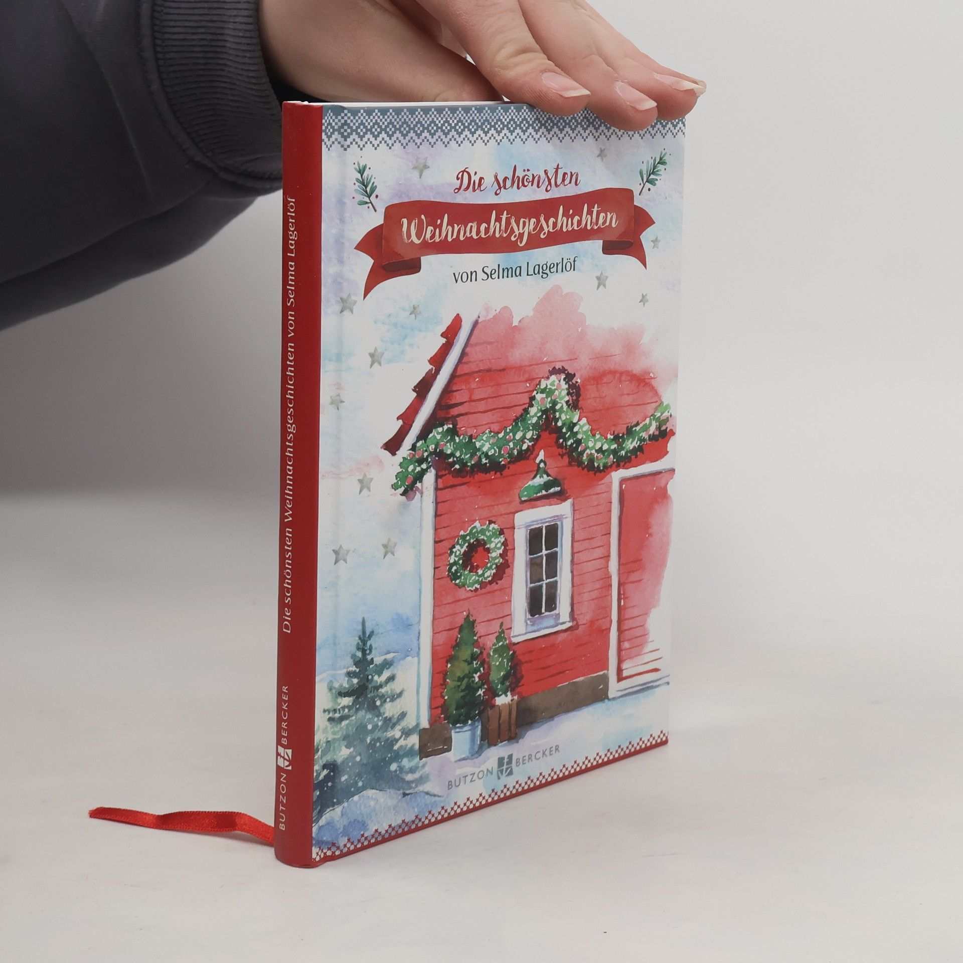 Collectif d'auteurs Die schönsten Weihnachtsgeschichten. von Selma Lagerlöf