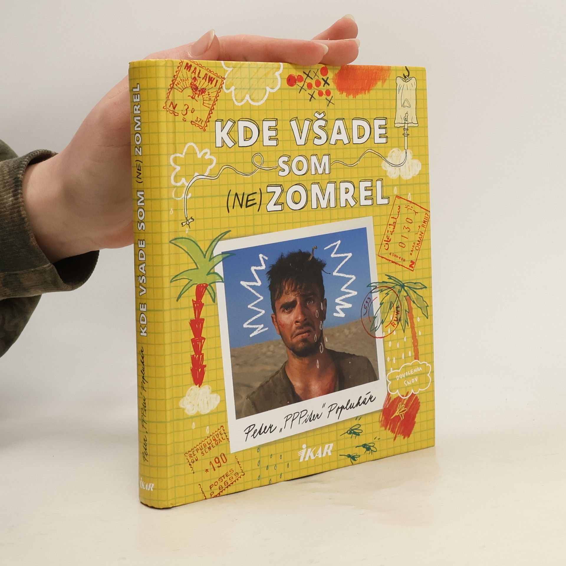 Peter Popluhár Kde všade som (ne)zomrel