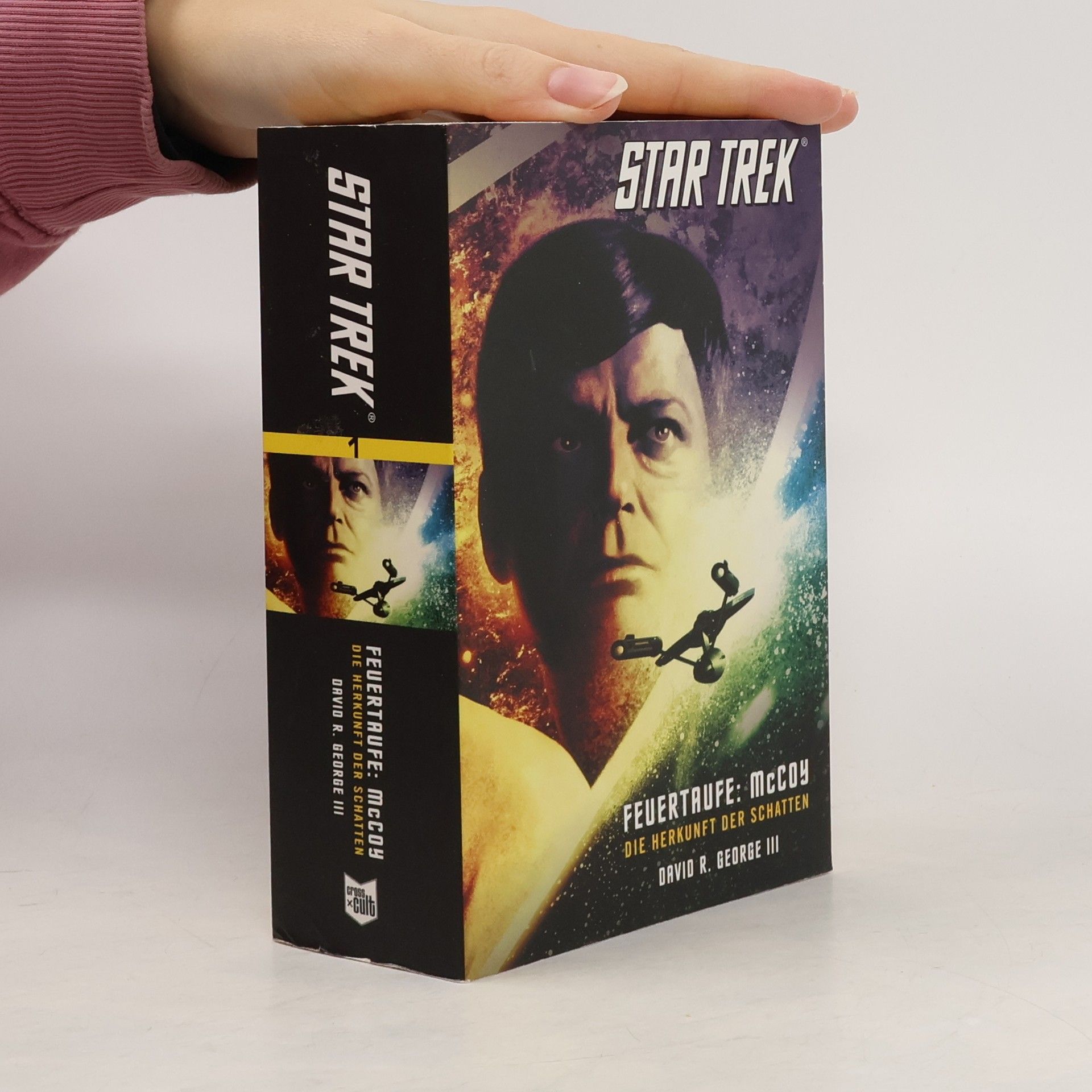 David R. George III. Star Trek. Feuertaufe. McCoy. Die Herkunft der Schatten