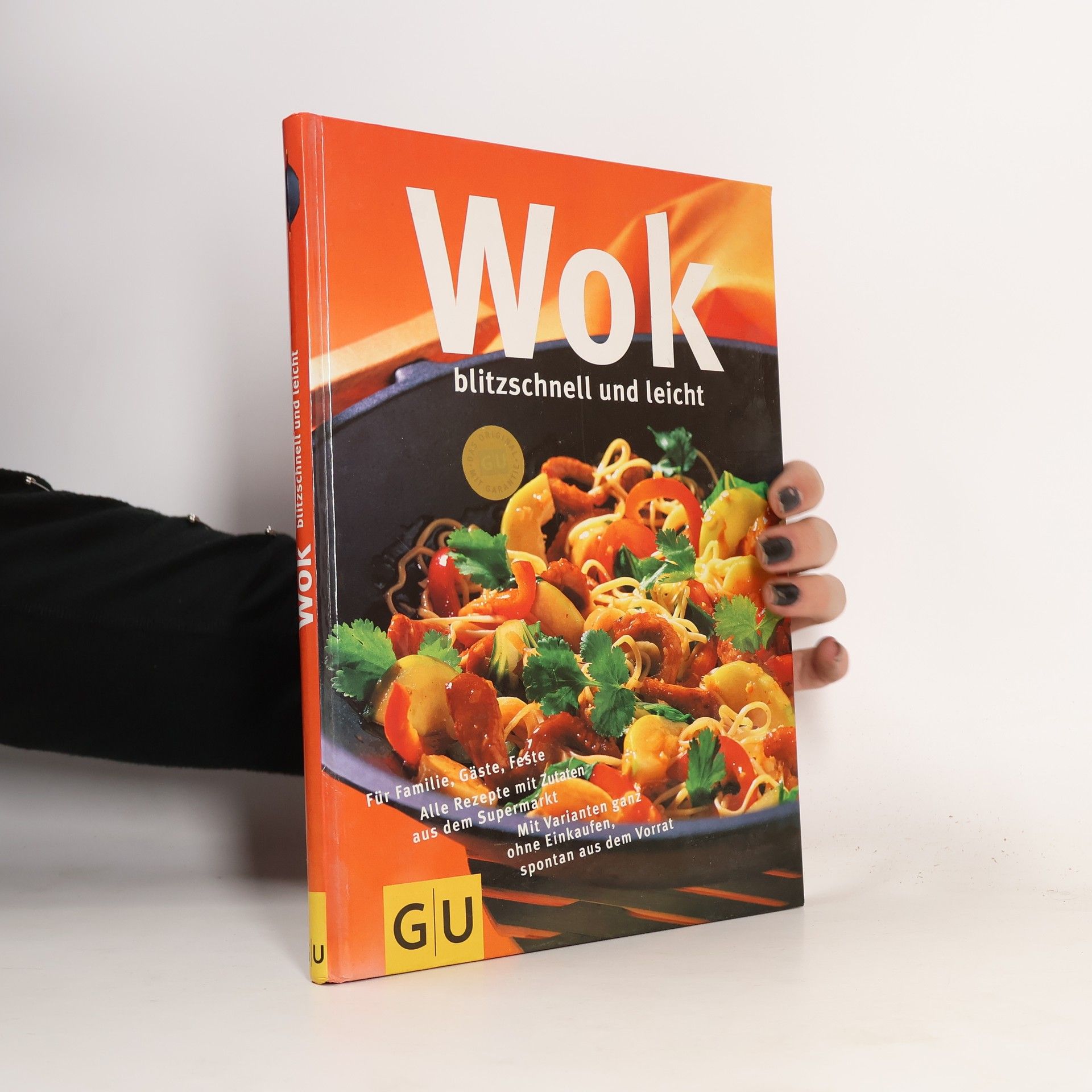 Angelika Ilies Wok: blitzschnell und leicht