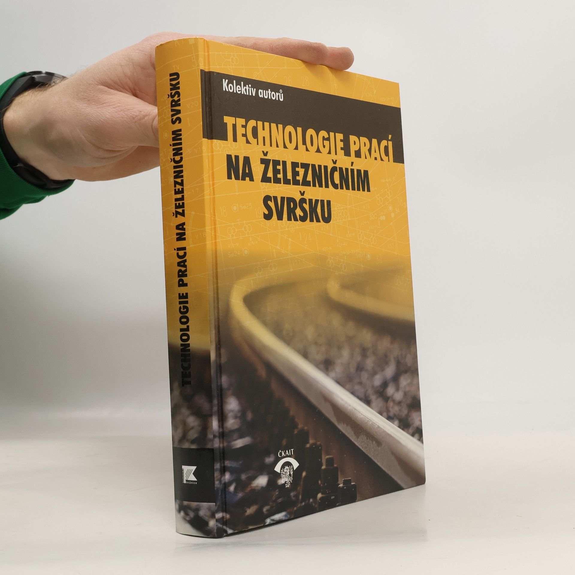 Autores varios Technologie prací na železničním svršku
