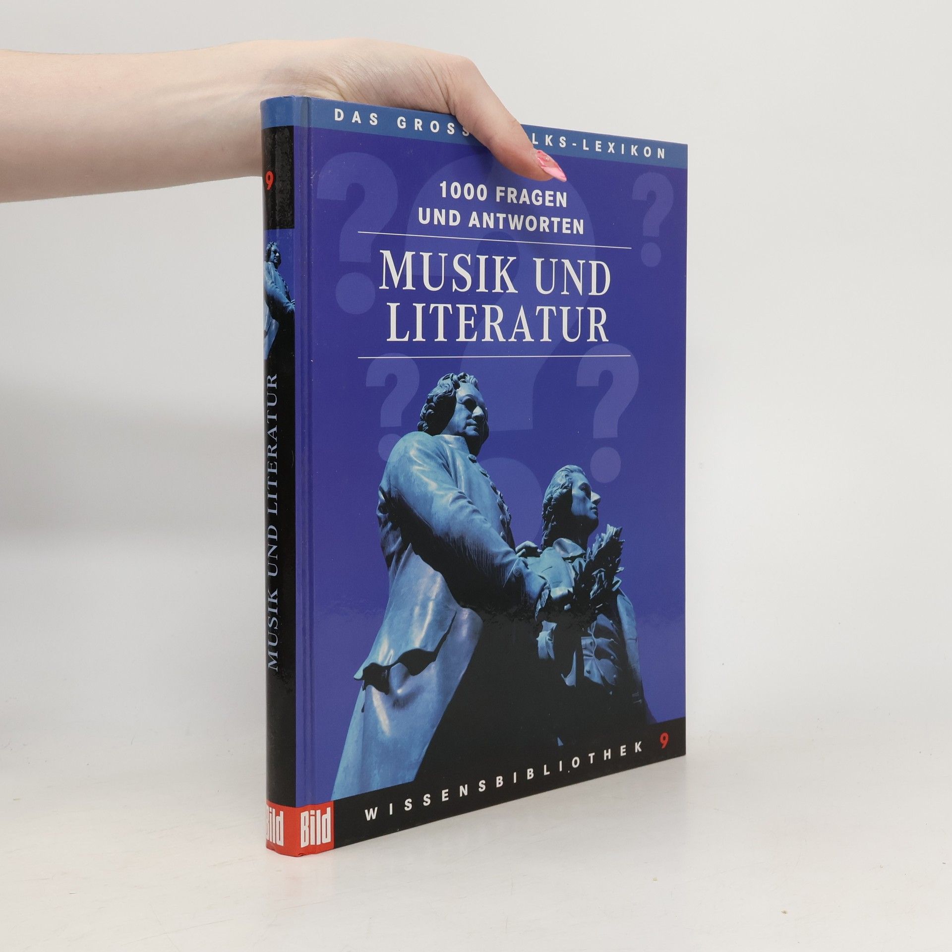 Autorenkollektiv 1000 Fragen und Antworten: Musik und Literatur