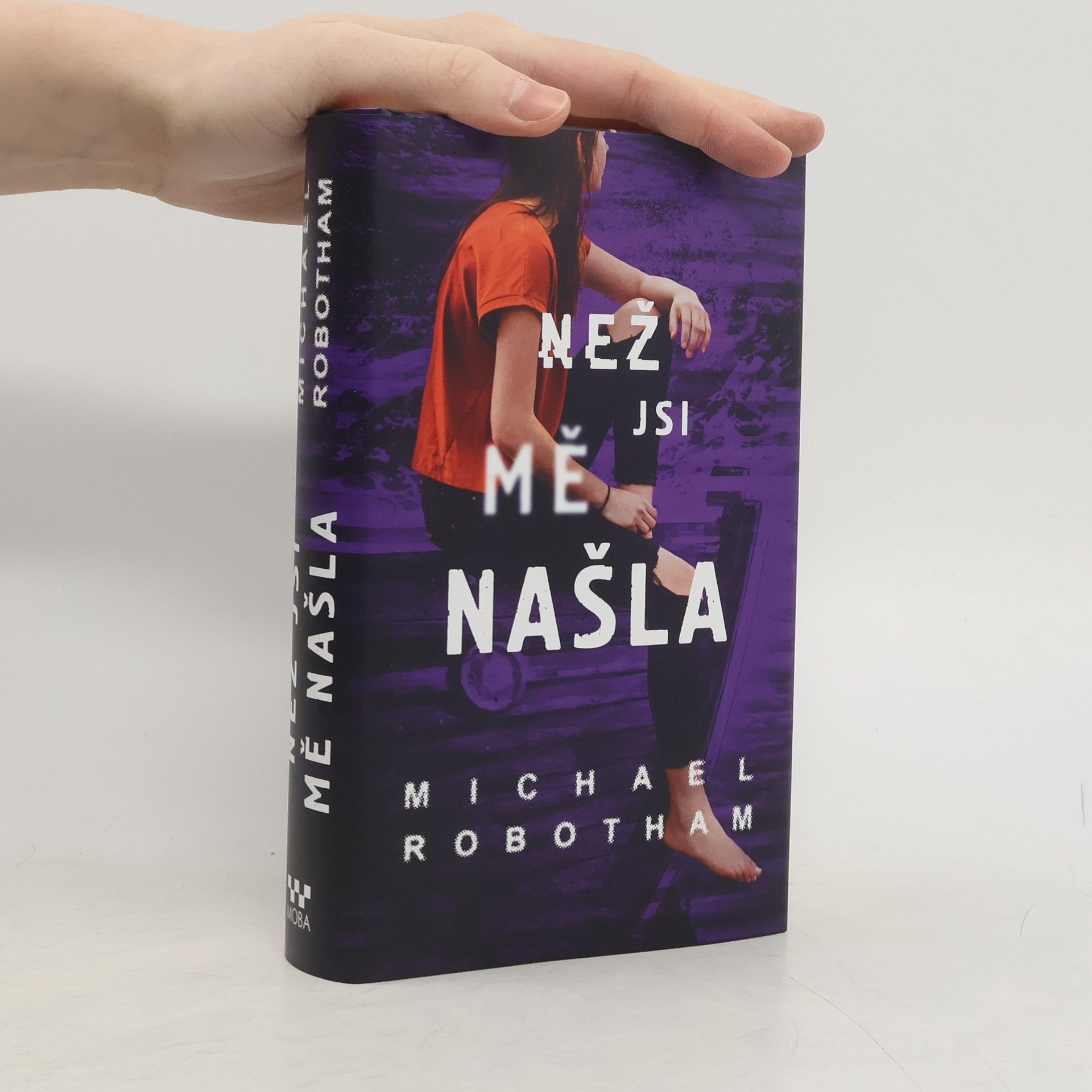 Michael Robotham Než jsi mě našla