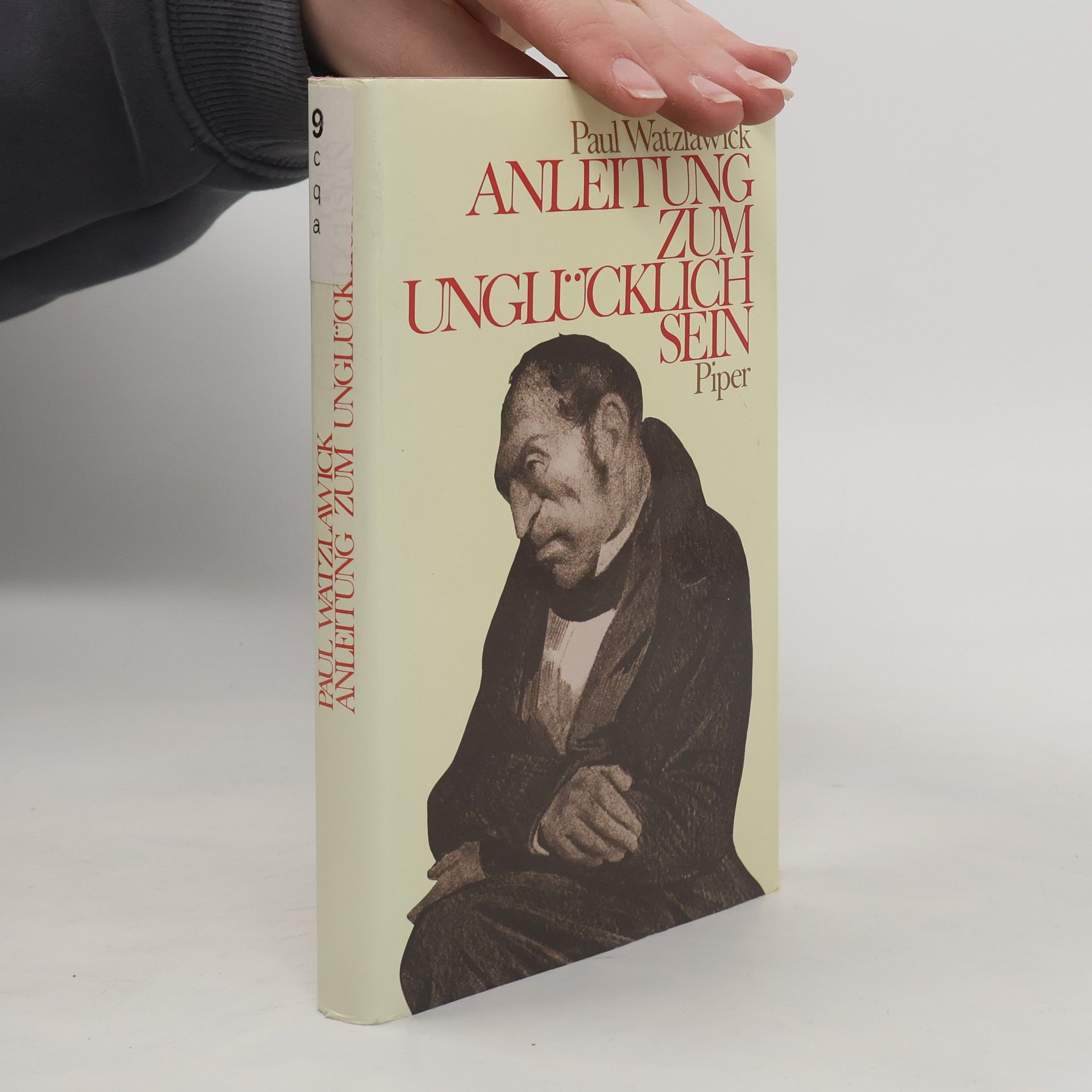 Paul Watzlawick Anleitung zum Unglücklichsein