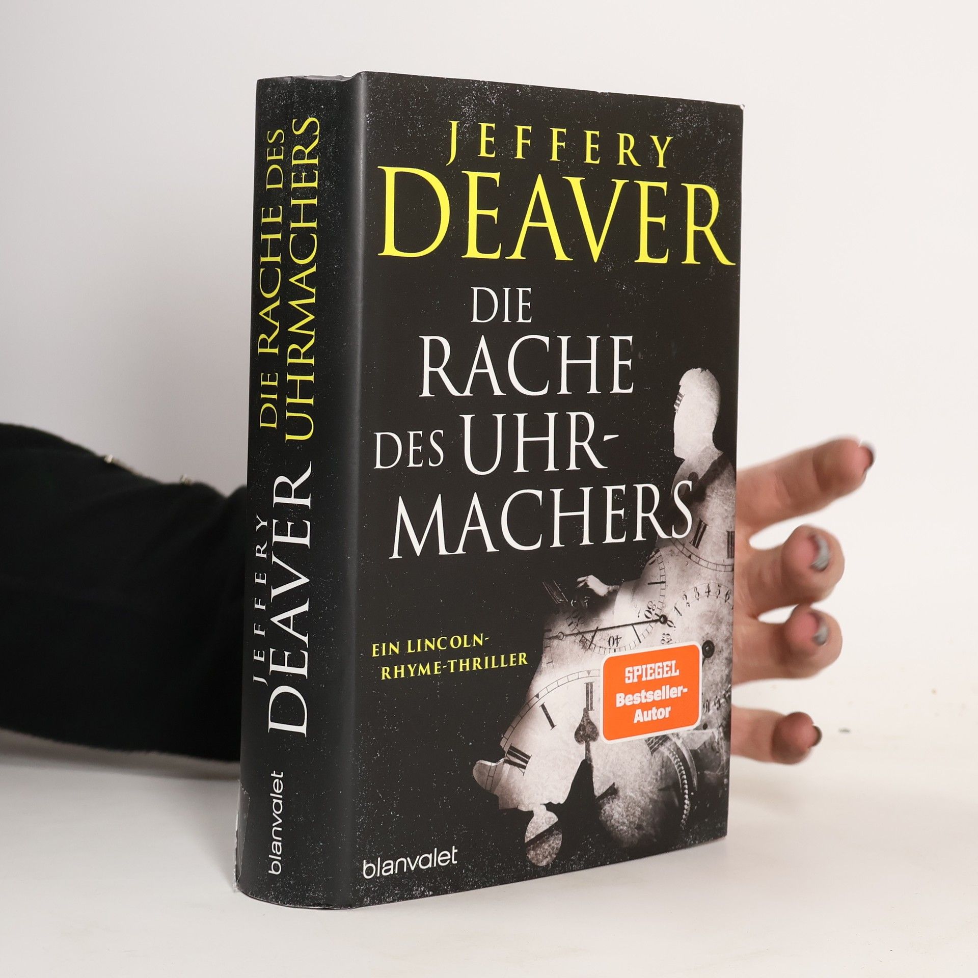 Jeffery Deaver Lincoln Rhyme: Die Rache des Uhrmachers