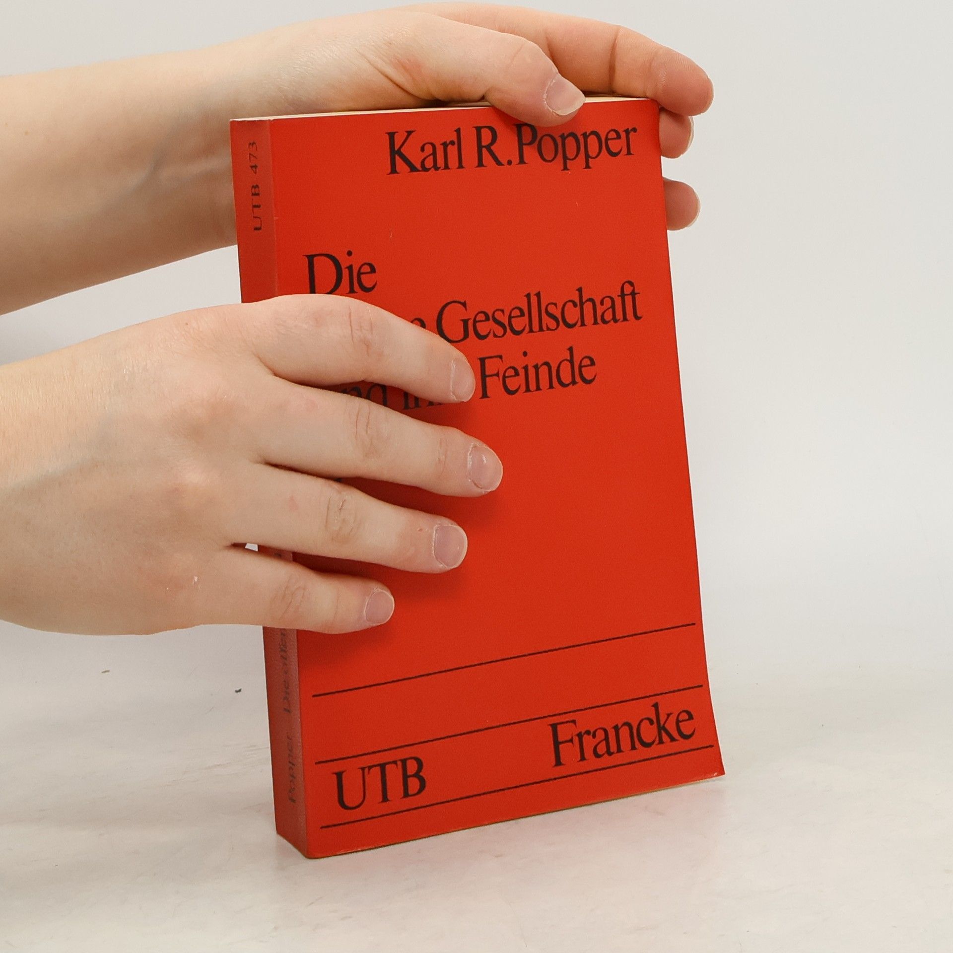 Karl R. Popper Die offene Gesellschaft und ihre Feinde 2