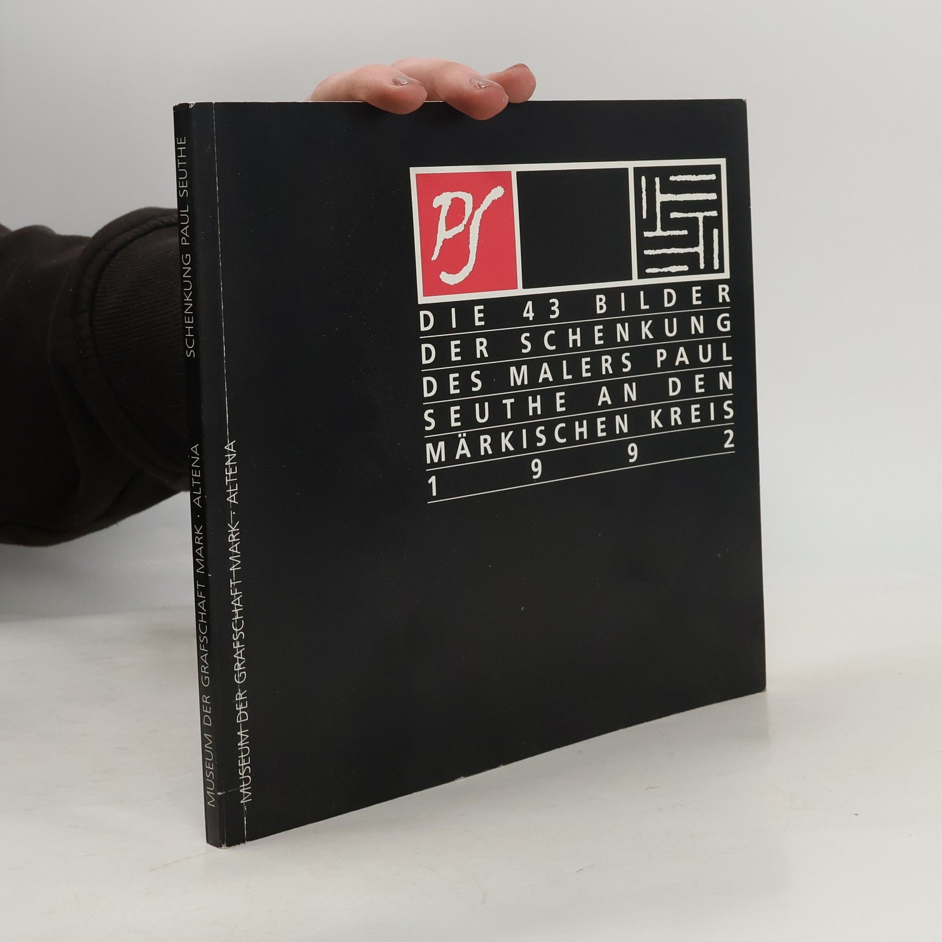Autores varios Die 43 Bilder der Schenkung des Malers Paul Seuthe an den Märkischen Kreis