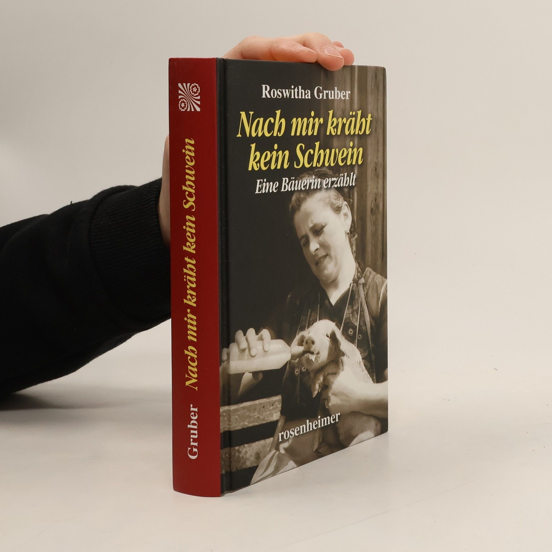 Roswitha Gruber Nach mir kräht kein Schwein