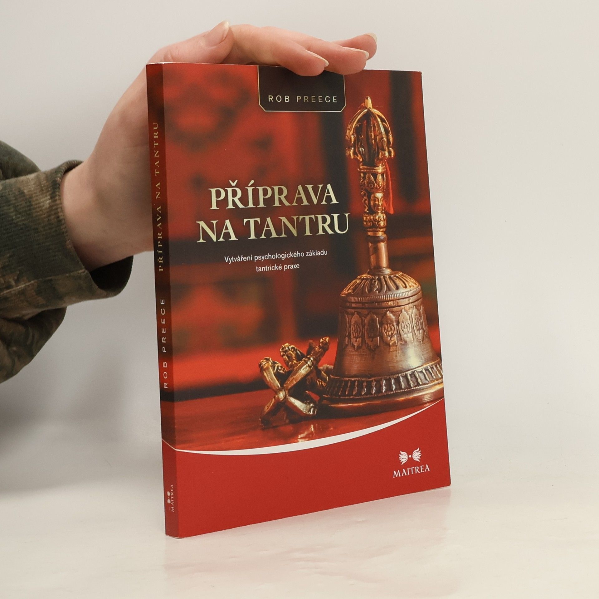 Rob Preece Příprava na tantru