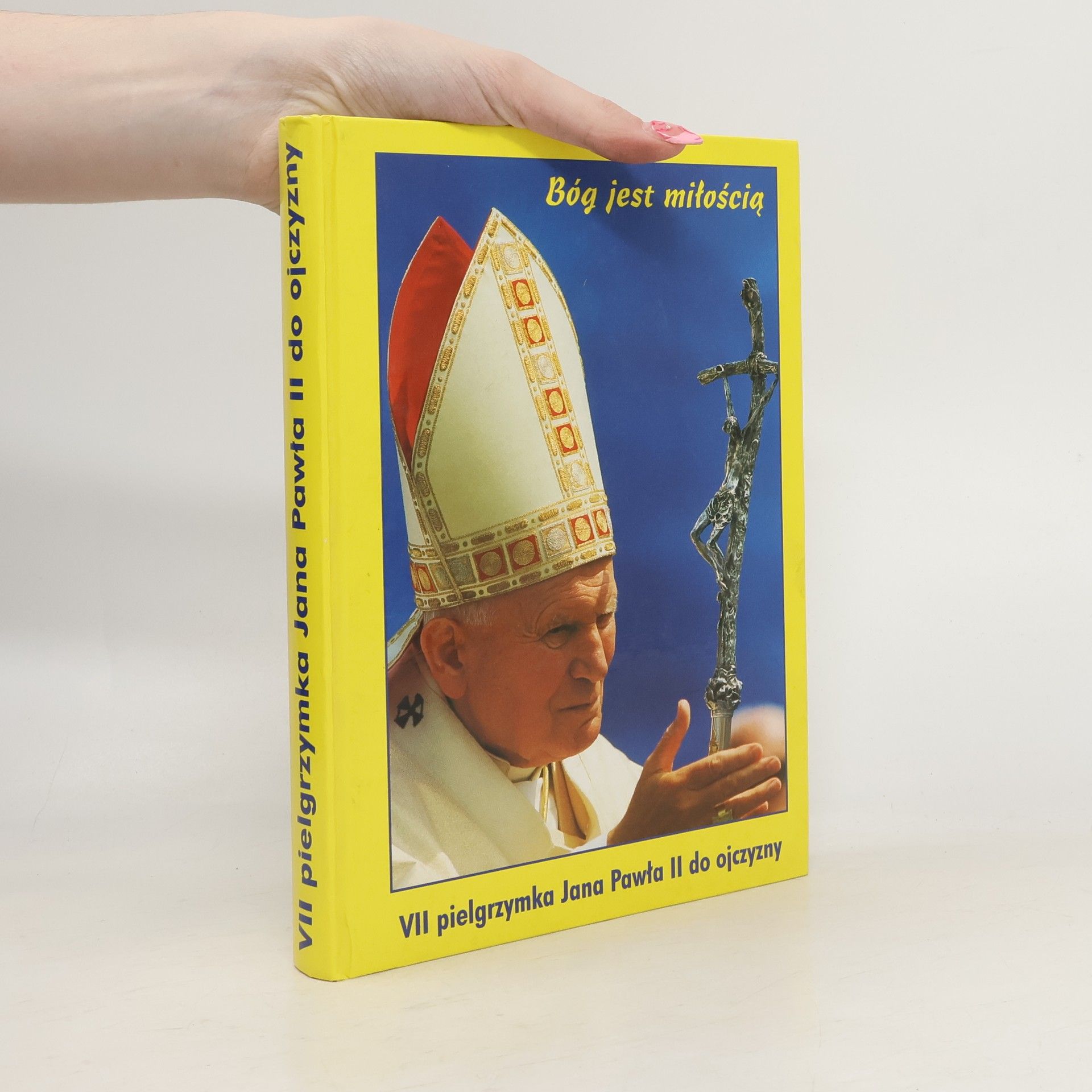 Bóg jest miłością, VII pielgrzymka Jana Pawła II do ojczyzny