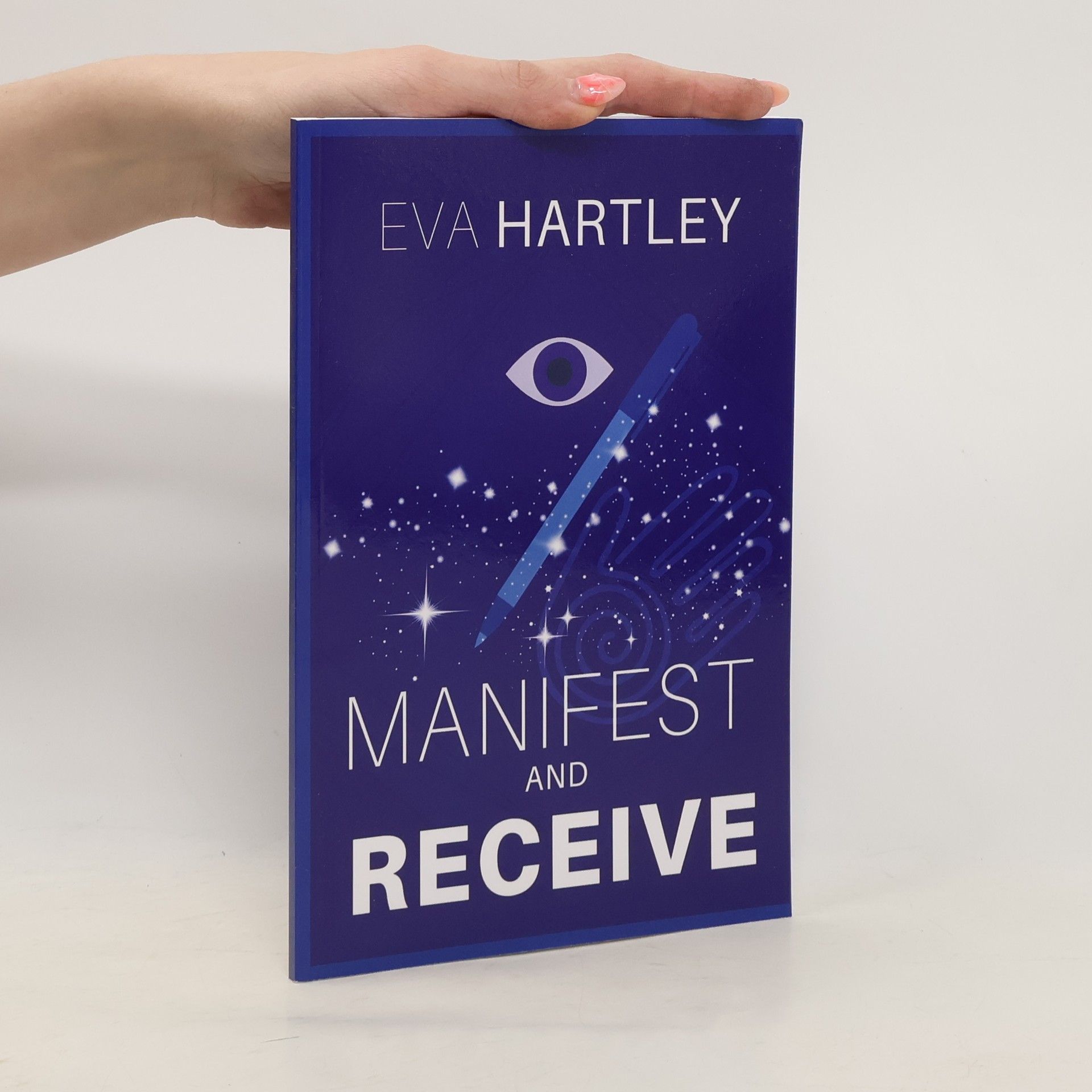Eva Hartley Manifest and Receive