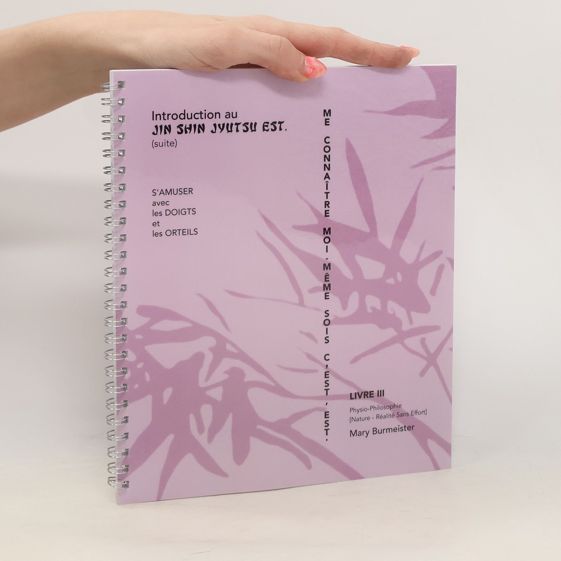 Autorenkollektiv Introduction au Jin Shin Jyutsu Est. (suite) III