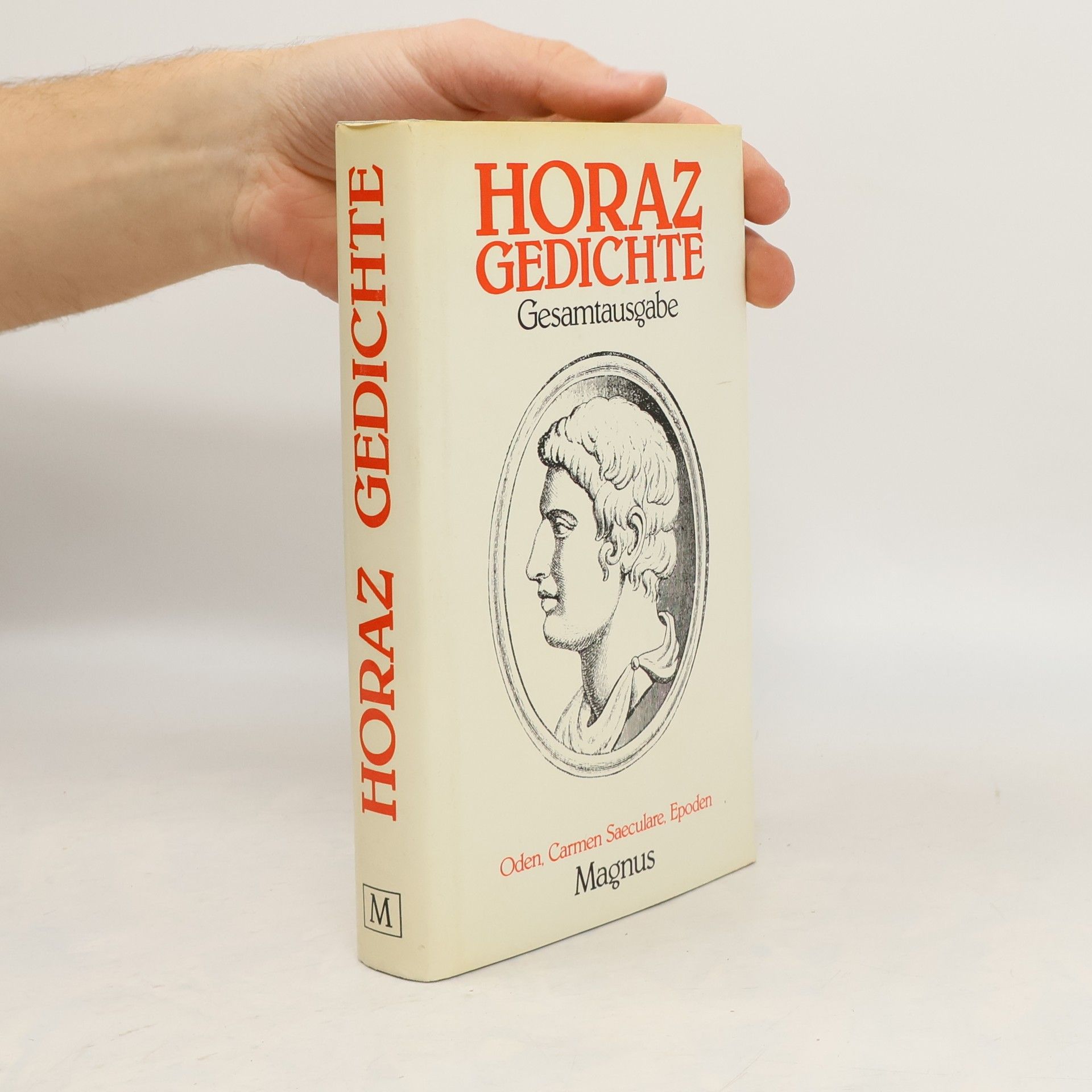 Quintus Flaccus Horatius Die Gedichte des Horaz