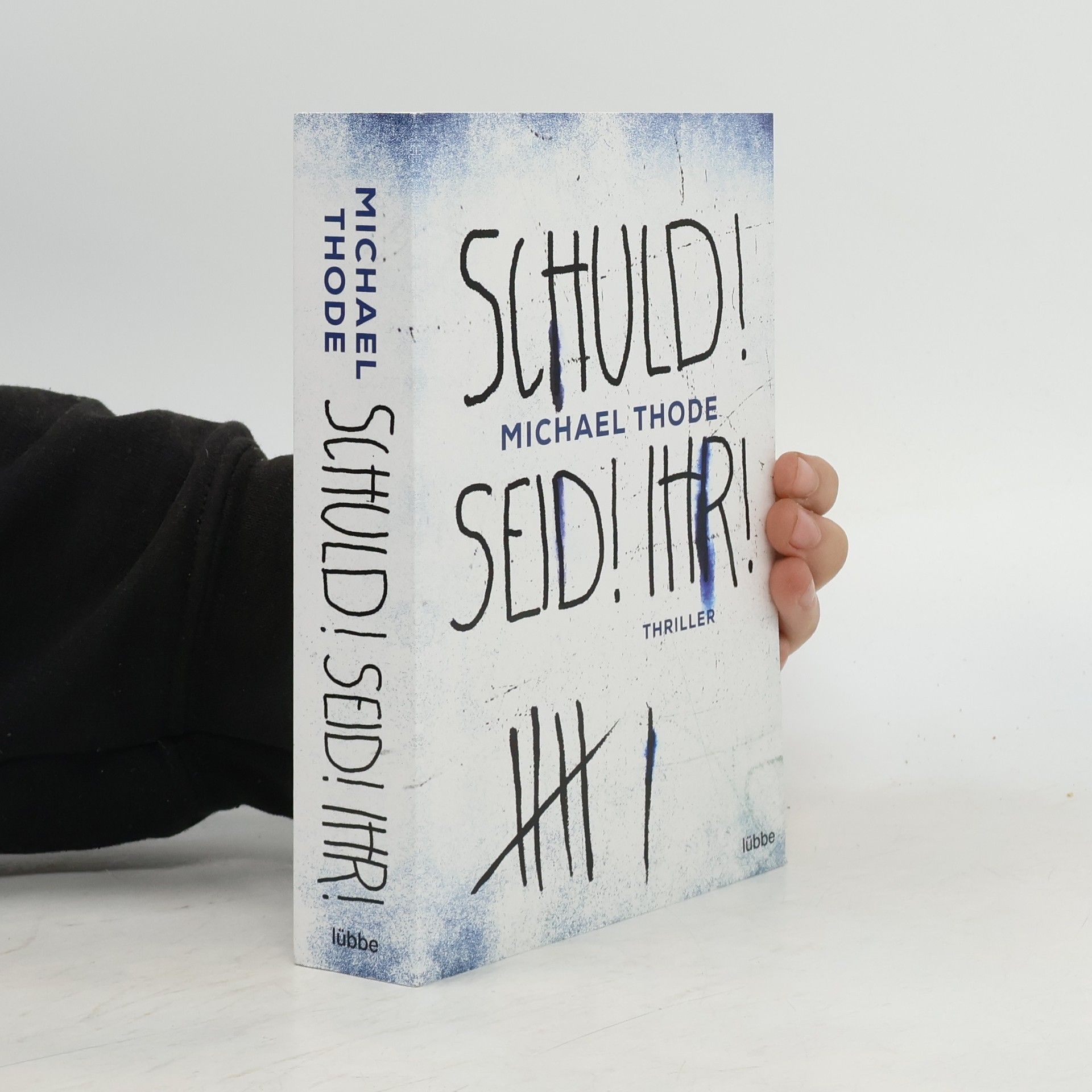 Michael Thode Schuld! Seid! Ihr!