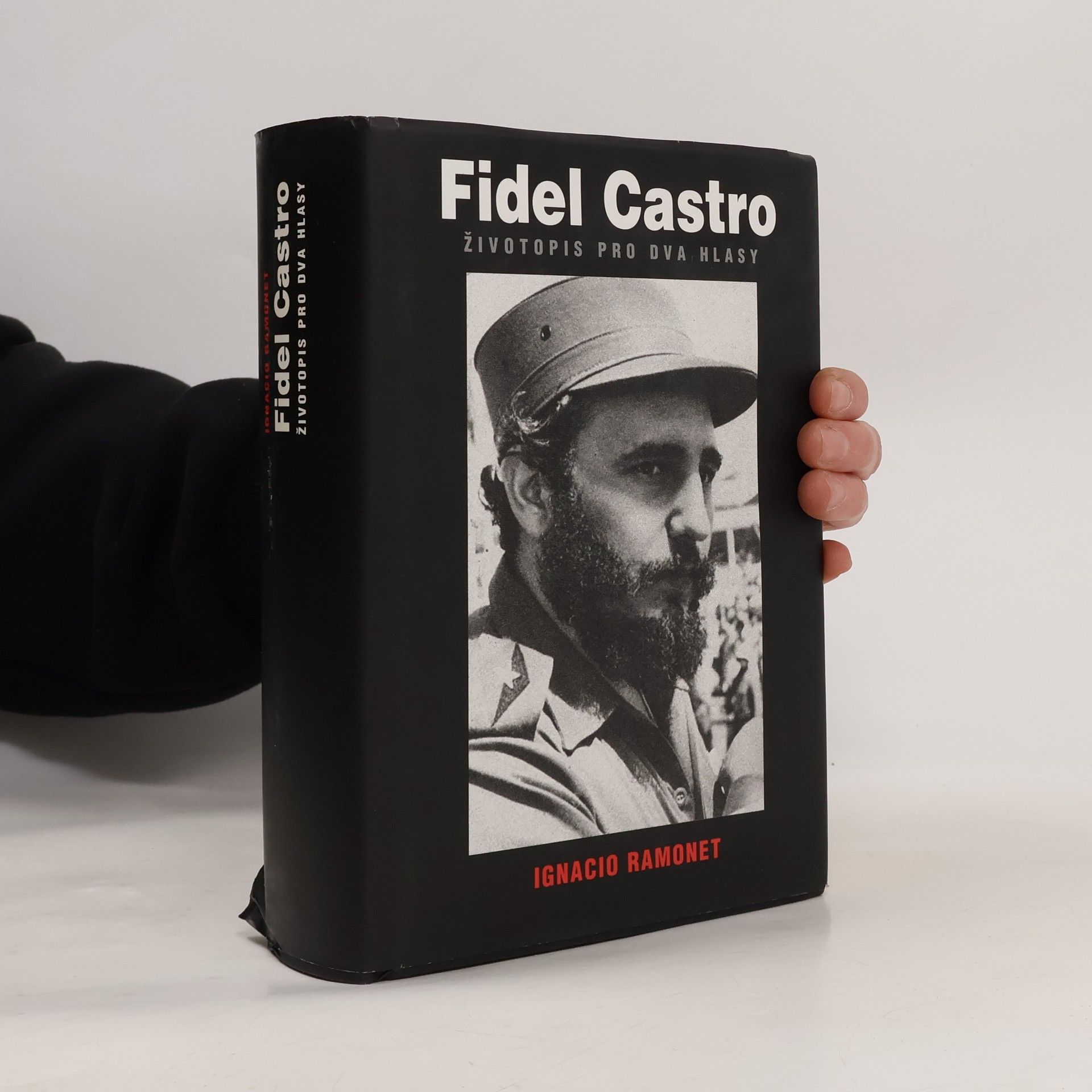 Ignacio Ramonet Fidel Castro. Životopis pro dva hlasy