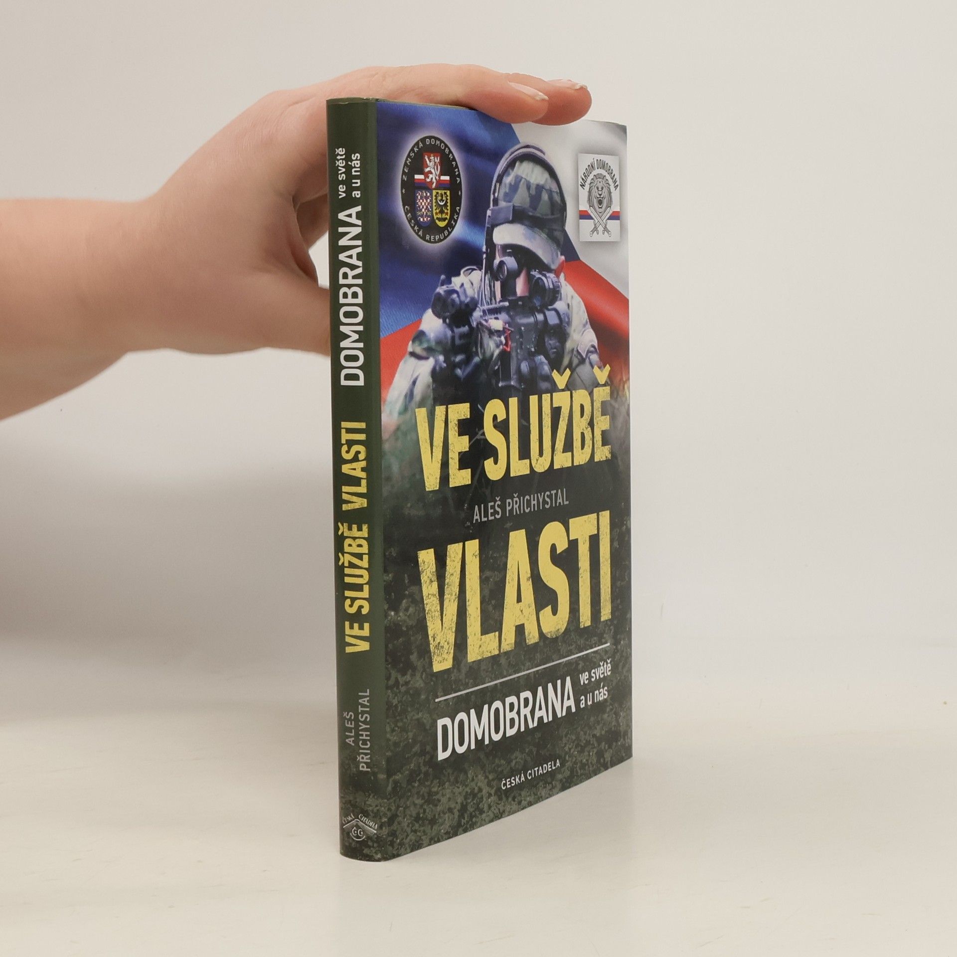 Ve službě vlasti : domobrana ve světě a u nás
